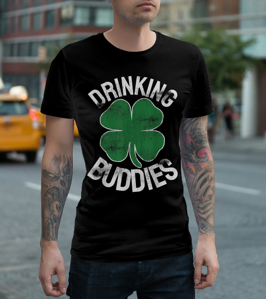 Drinking Buddies St Patricks Day Irish Clover Matching Beer T-Shirt