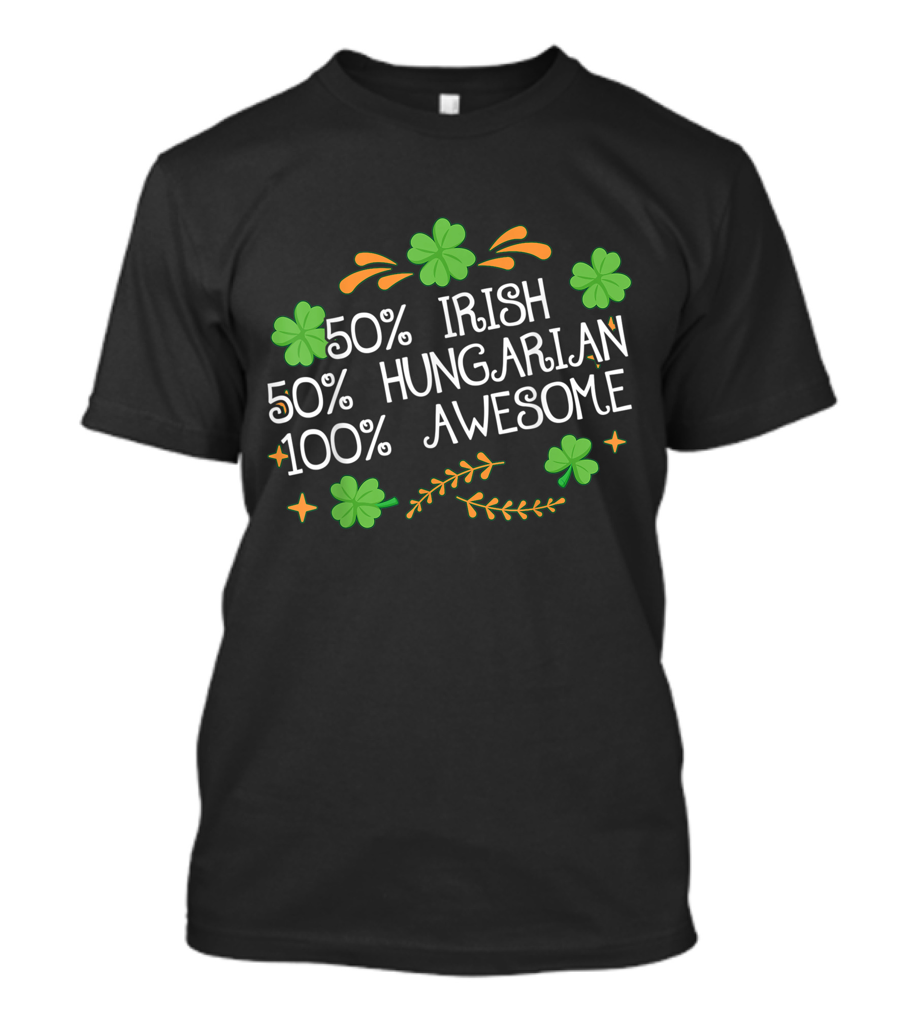 50 Irish 50 Hungarian 100 Awesome Half Irish Half Hungarian T-Shirt