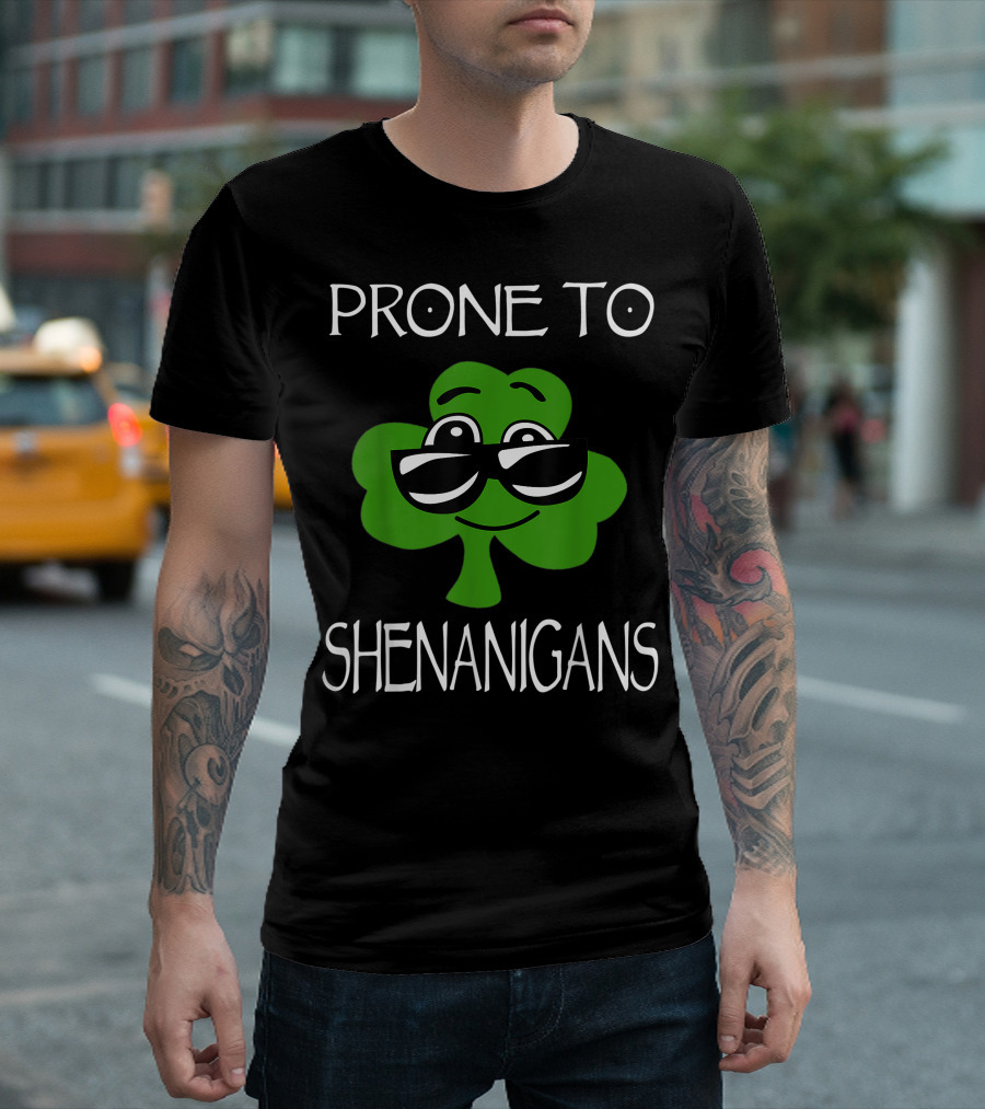 Prone to Shenanigans Shamrock with Sunglasses T-Shirt