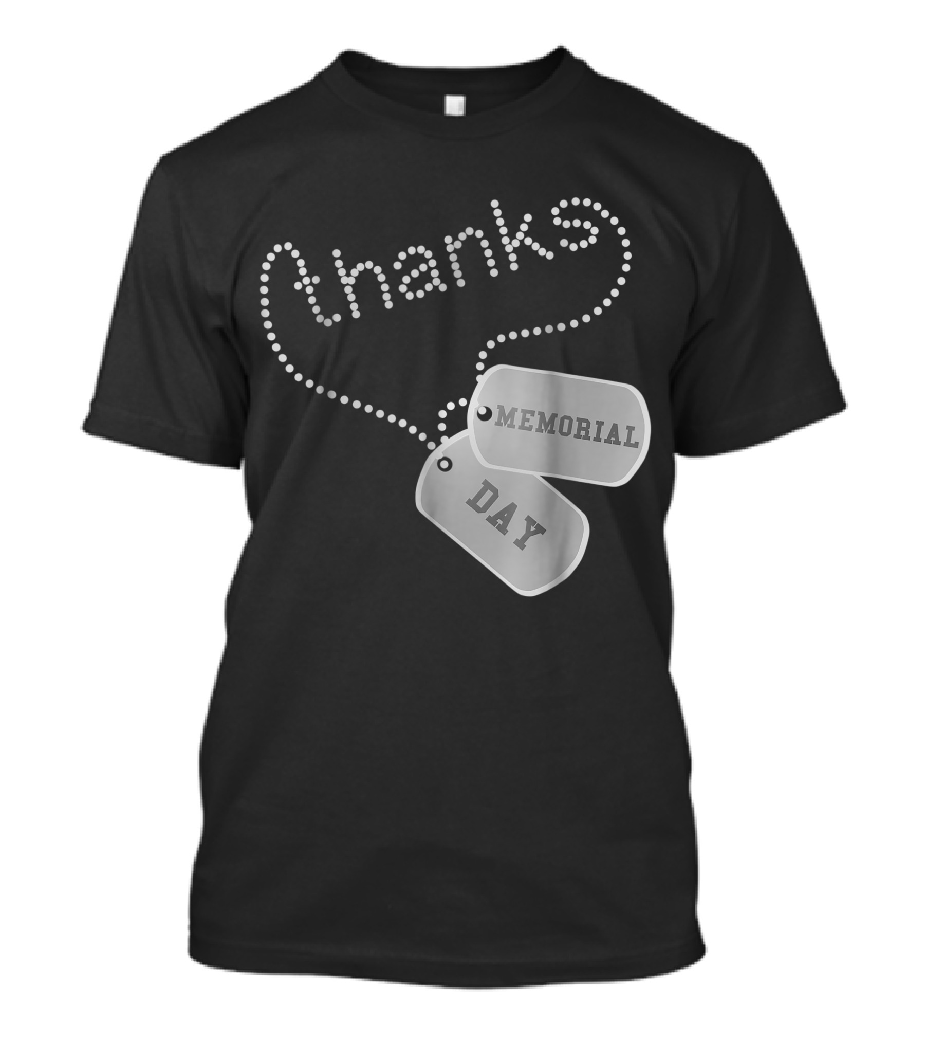 Thanks Memorial Day Military Veteran Dog Tags T-Shirt