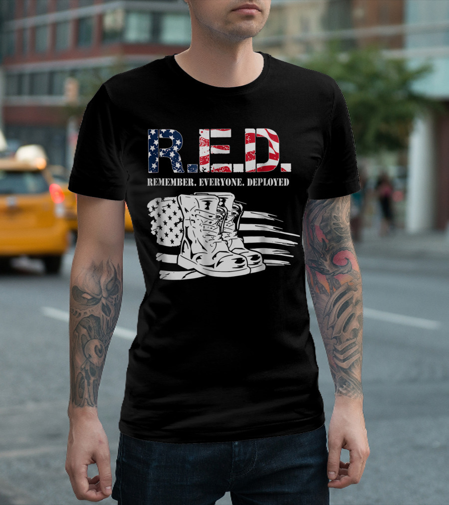 R.E.D. Remember Everyone Deployed Patriotic American Flag Boots T-Shirt
