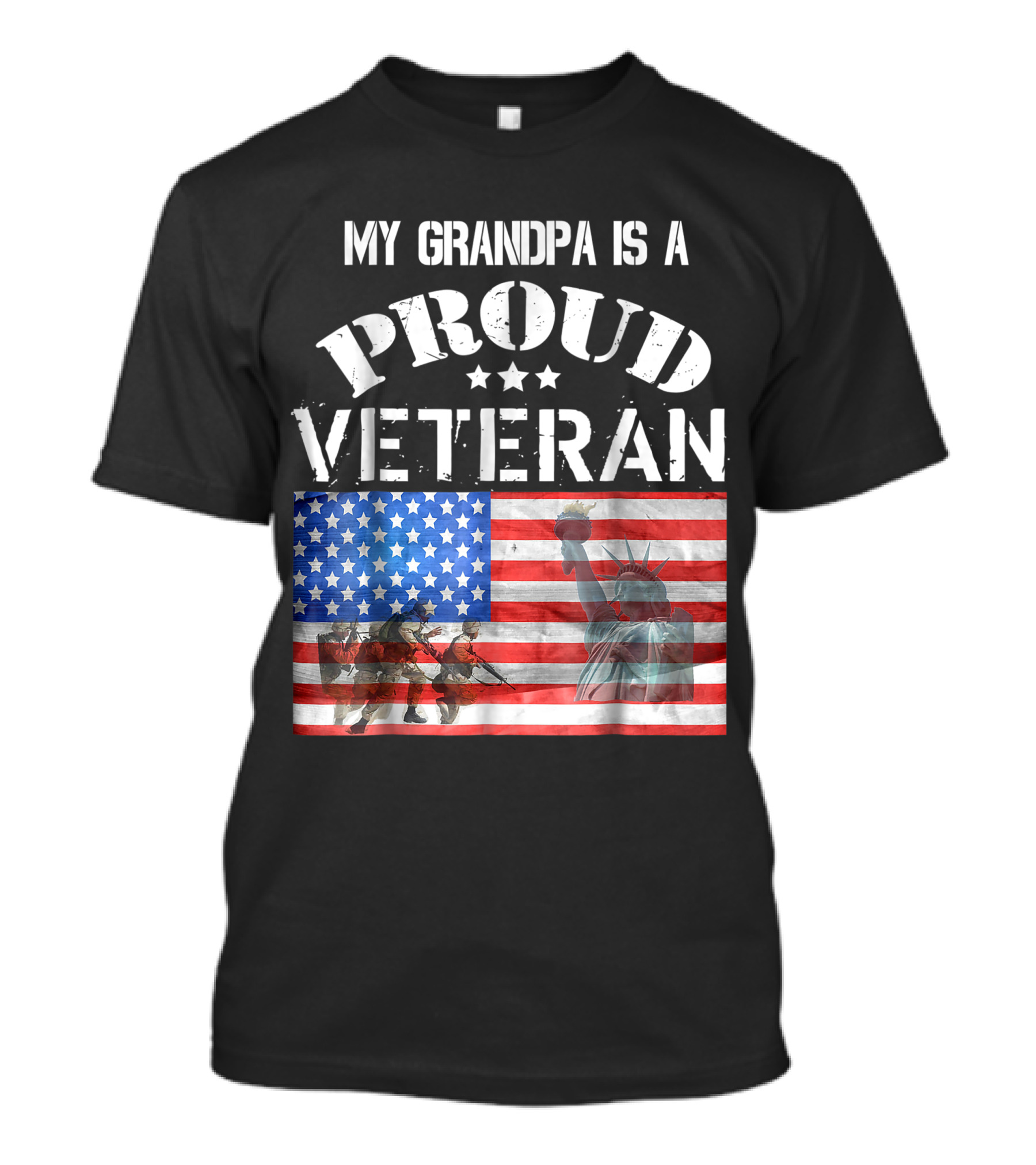 My Grandpa Is A Proud Veteran American Flag Statue Of Liberty Soldiers T-Shirt