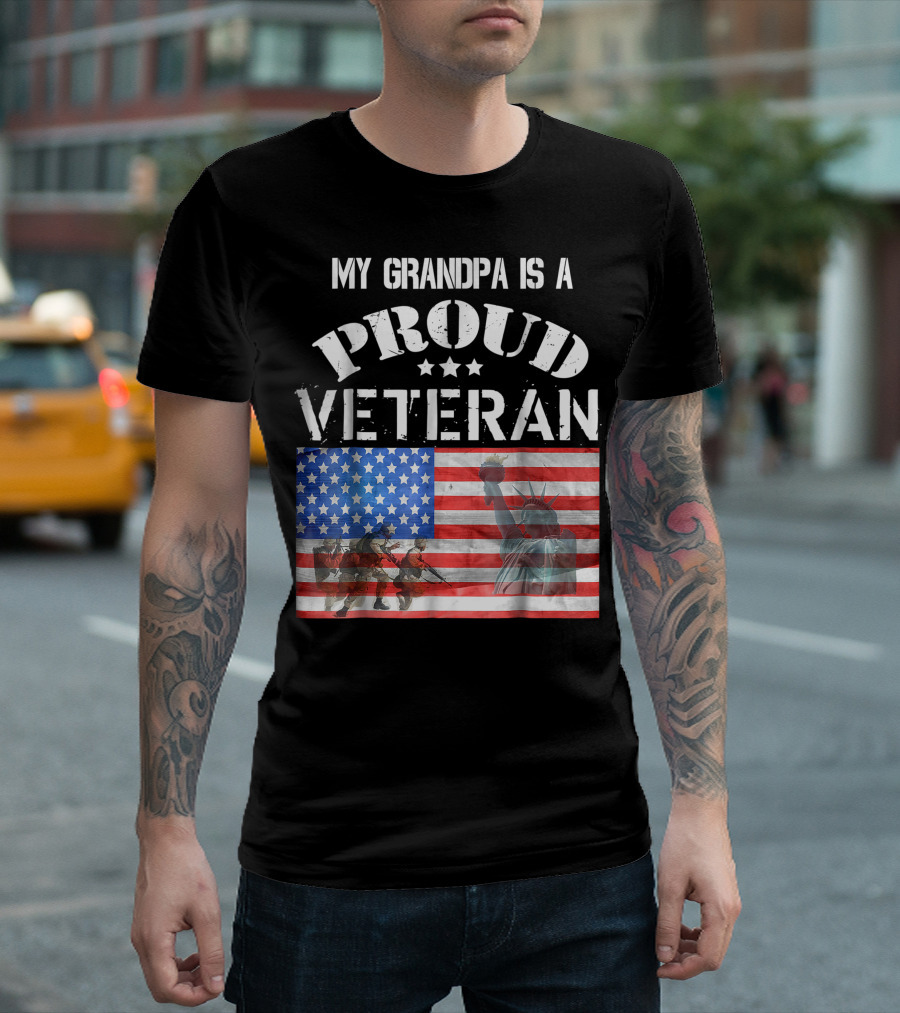My Grandpa Is A Proud Veteran American Flag Statue Of Liberty Soldiers T-Shirt
