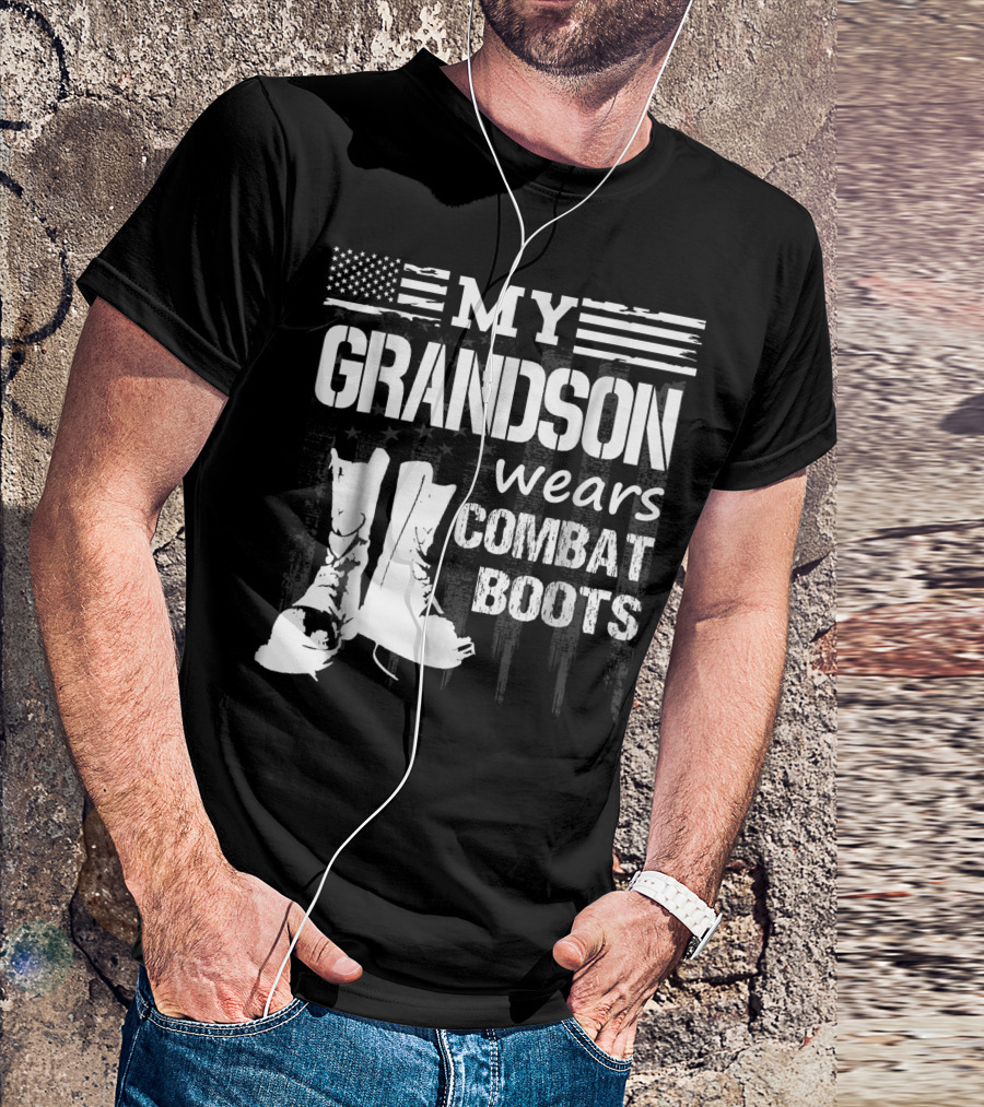 My Grandson Wears Combat Boots American Flag Veteran T-Shirt
