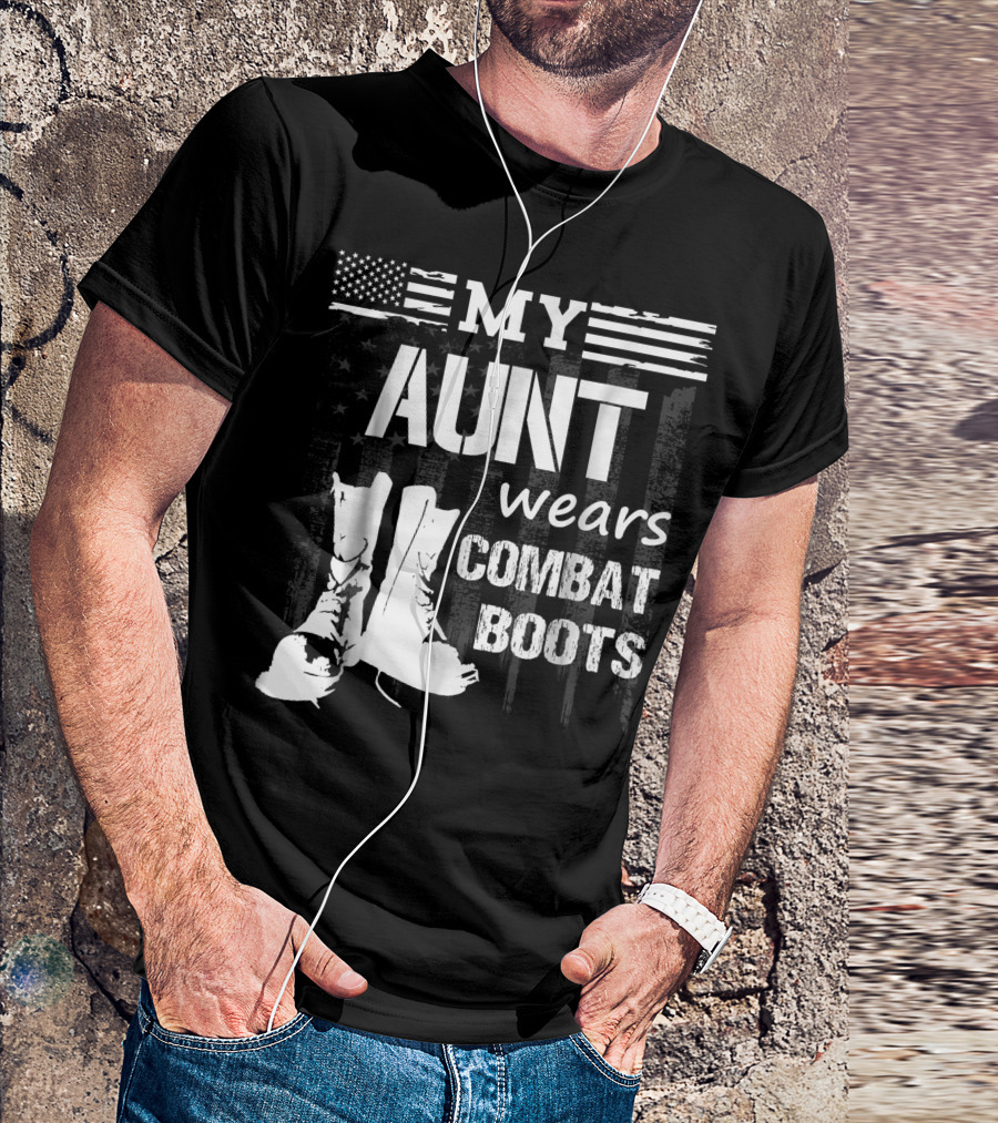 My Aunt Wears Combat Boots American Flag Military Veteran T-Shirt