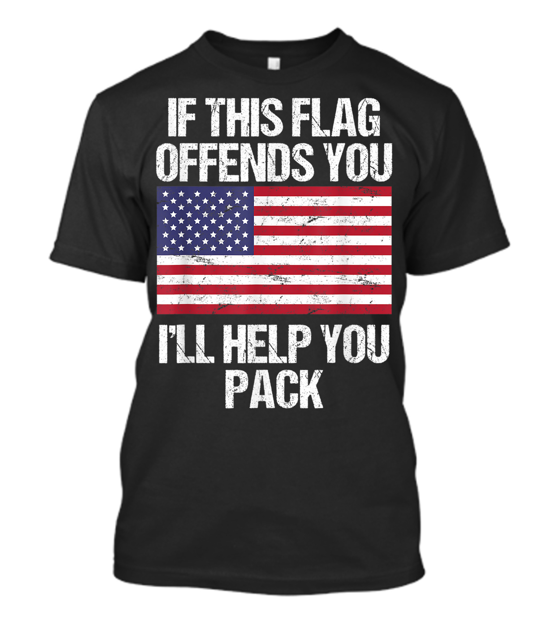 If This American Flag Offends You I'll Help You Pack Veteran Pride T-Shirt