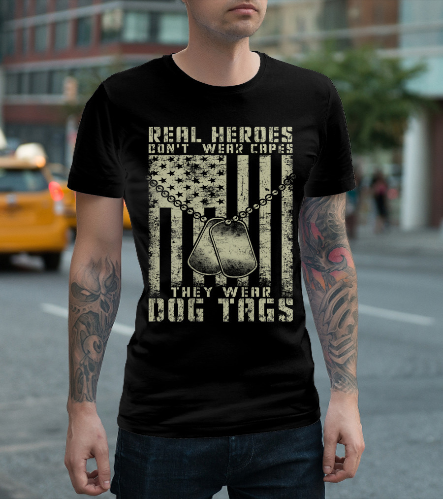 Real Heroes Don't Wear Capes They Wear Dog Tags Veterans Day USA Flag T-Shirt