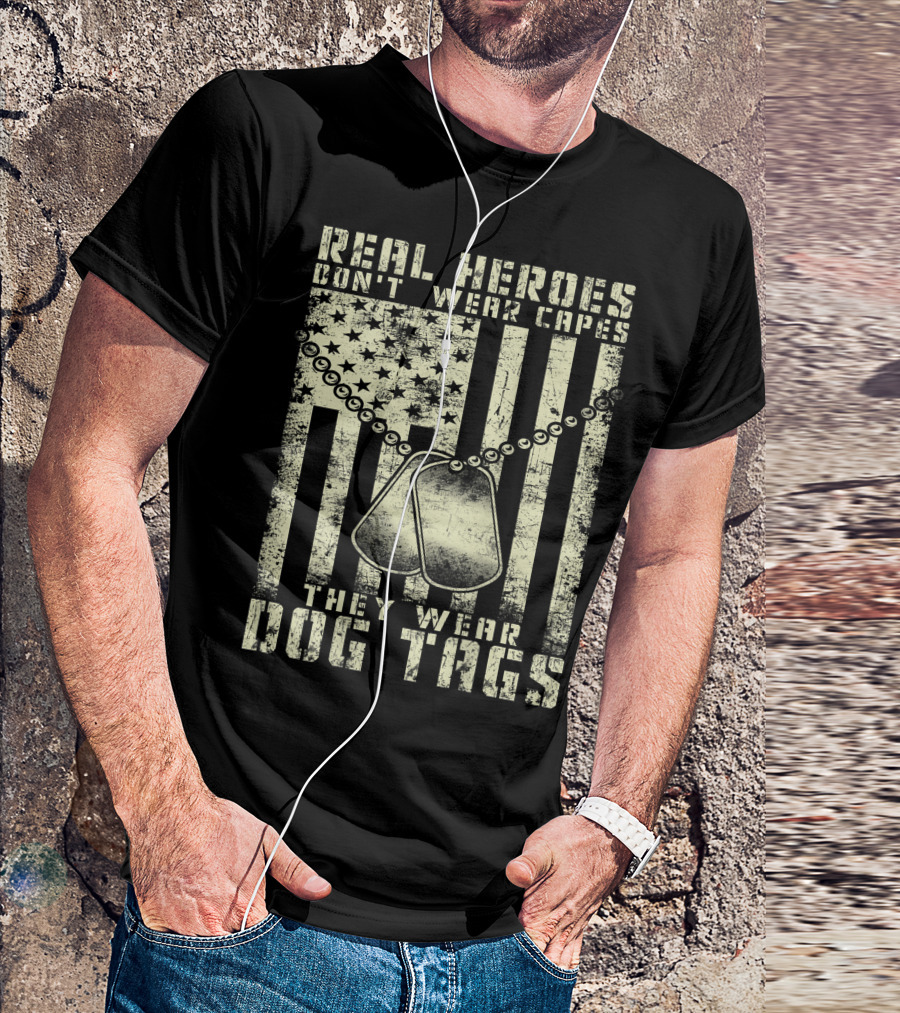 Real Heroes Don't Wear Capes They Wear Dog Tags Veterans Day USA Flag T-Shirt