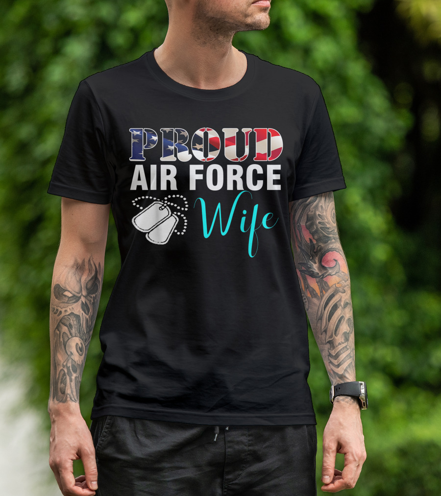 Proud Air Force Wife American Flag Dog Tags T-Shirt