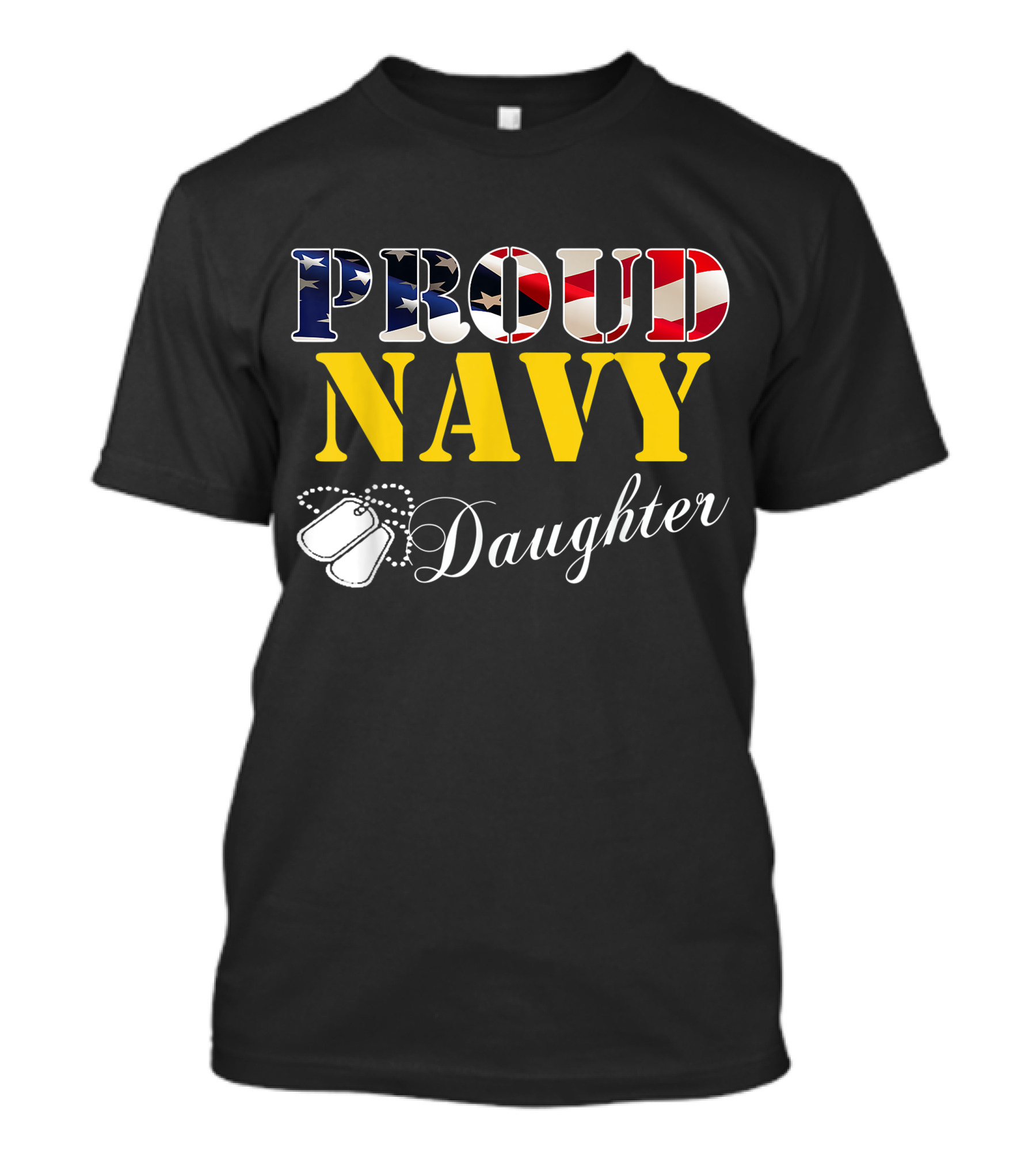 Proud Navy Daughter American Flag Dog Tags T-Shirt