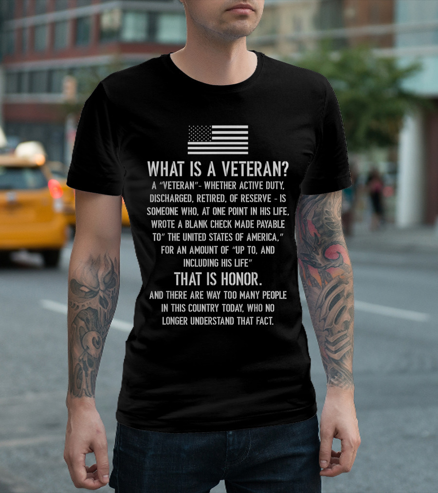 Mens What Is A Veteran Honor United States America T-Shirt