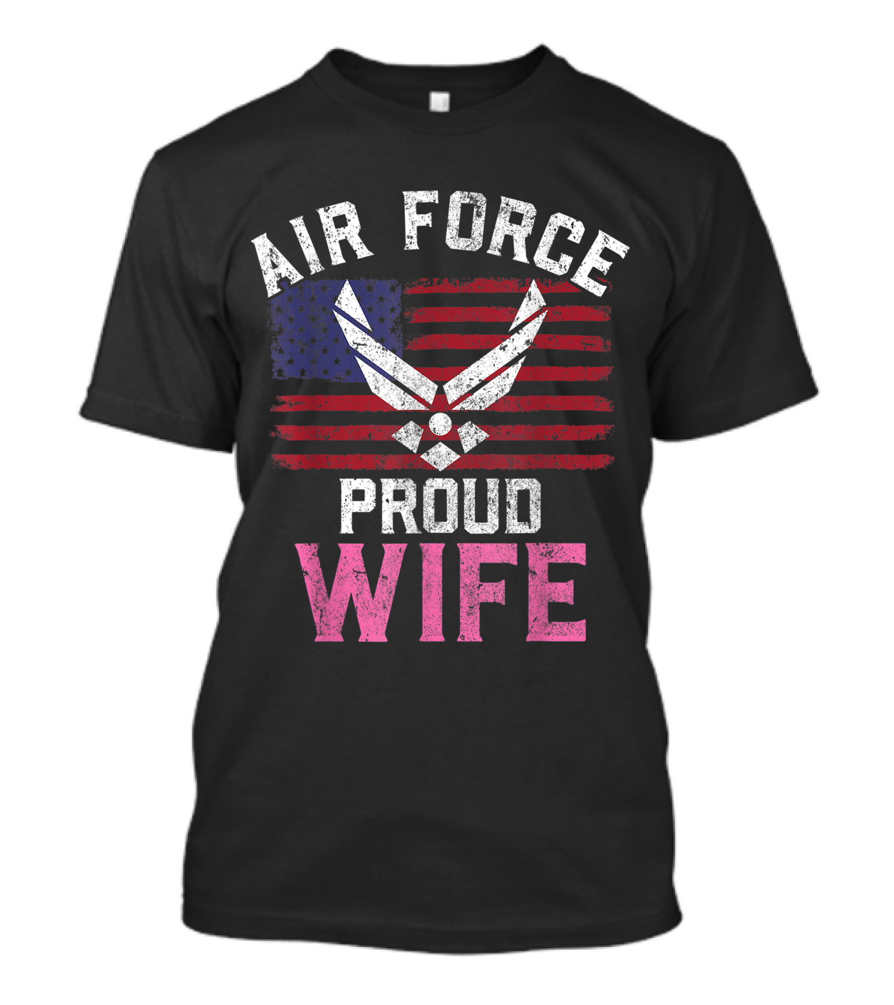 Proud Air Force Wife American Flag Iconic Veteran T-Shirt