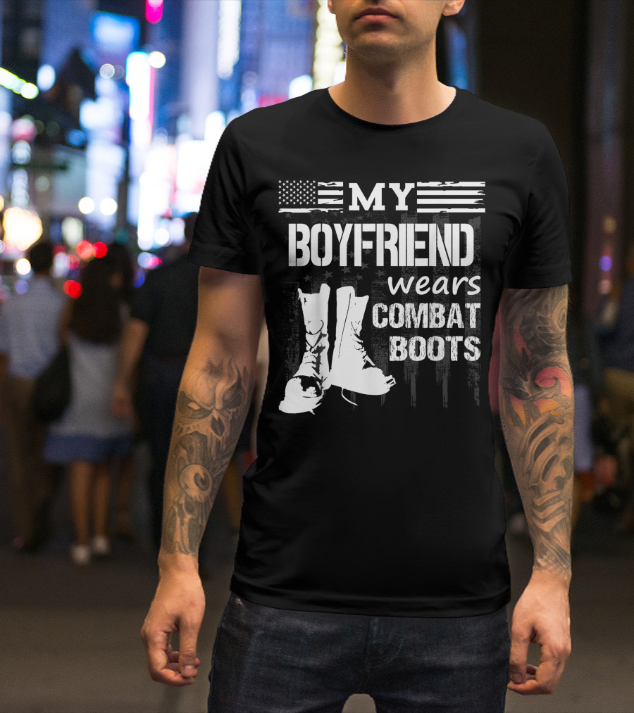 My Boyfriend Wears Combat Boots American Flag T-Shirt
