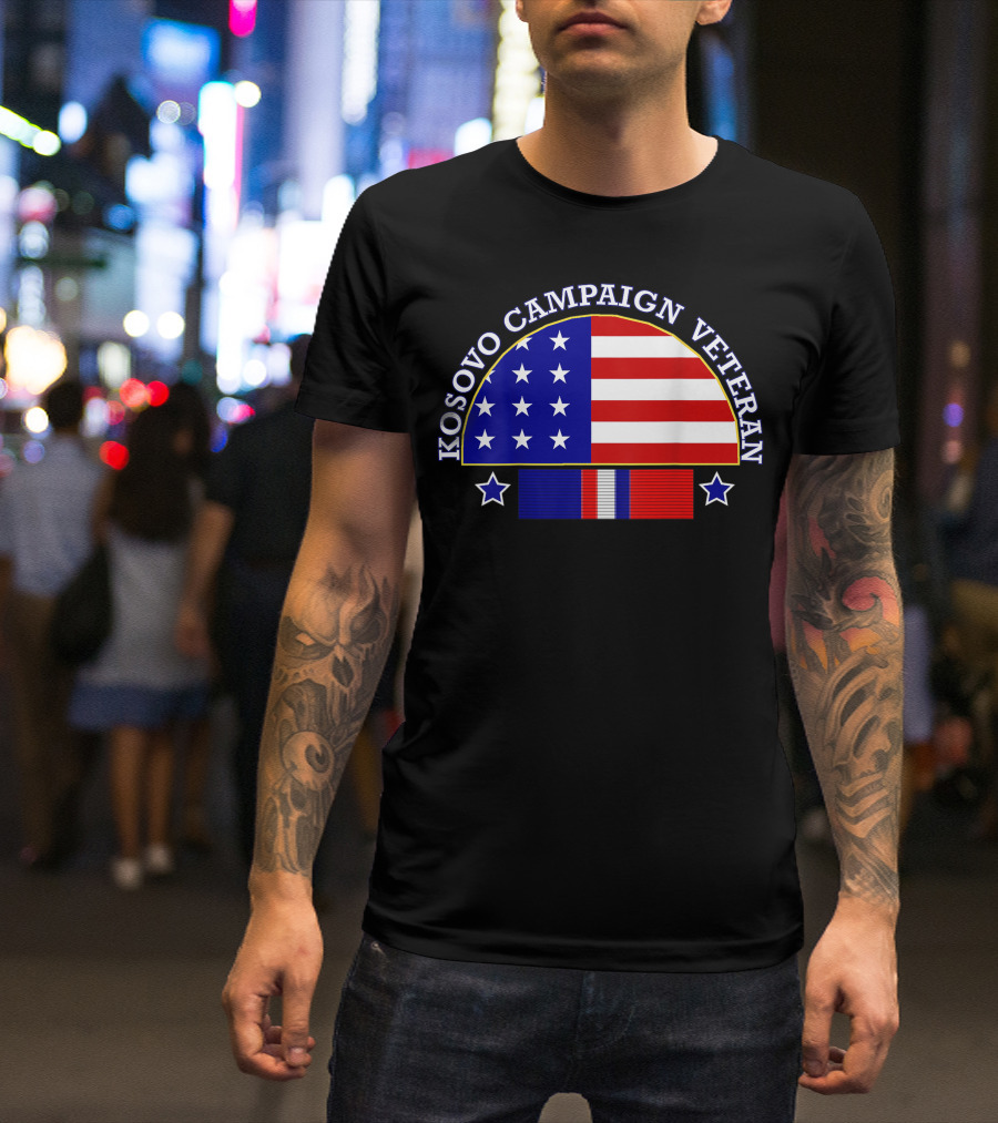 Kosovo Campaign Veteran With Flag And Service T-Shirt