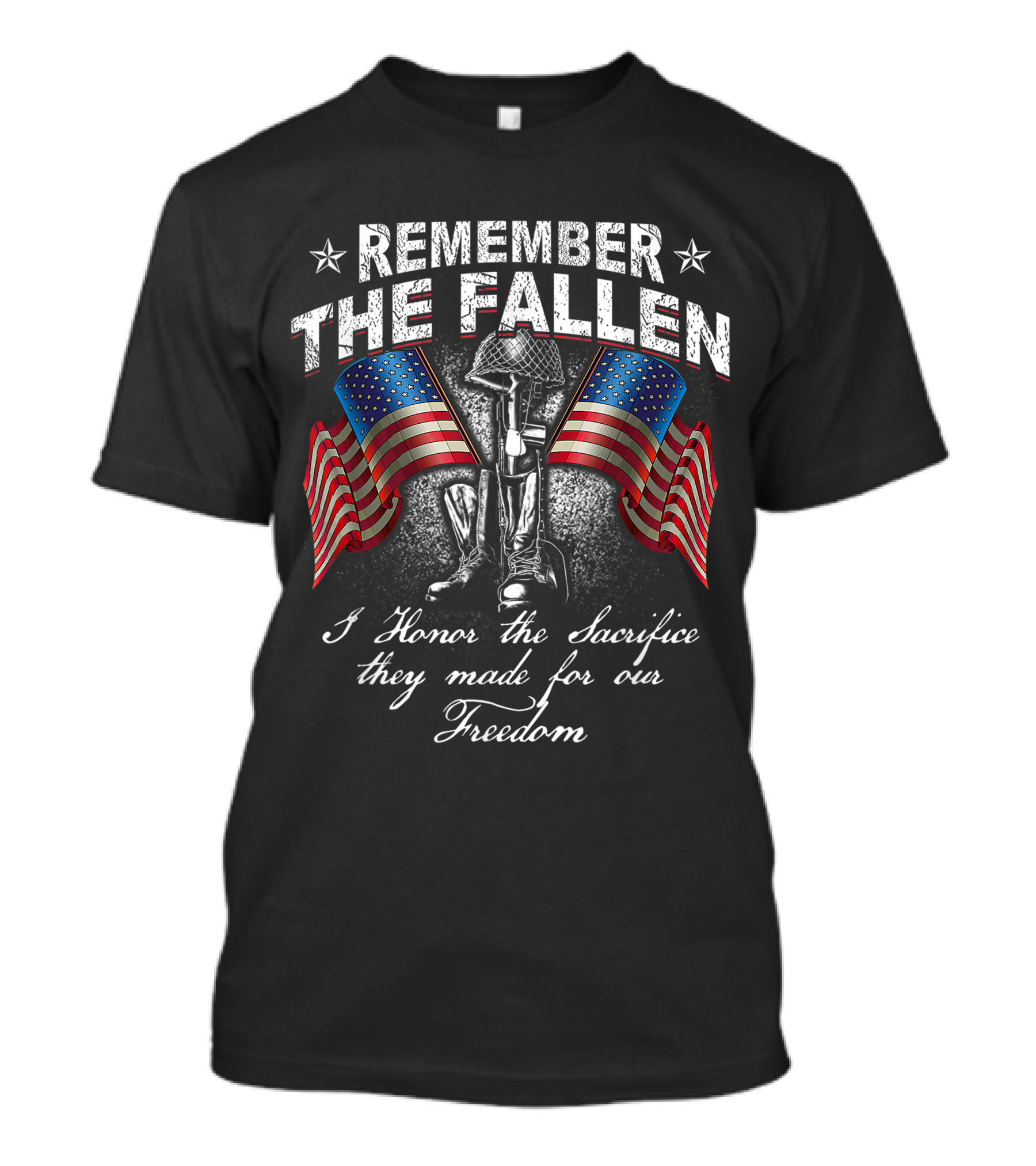 REMEMBER THE FALLEN I HONOR THE SACRIFICE THEY MADE FOR OUR FREEDOM MEMORIAL DAY VETERAN FLAGS T-Shirt