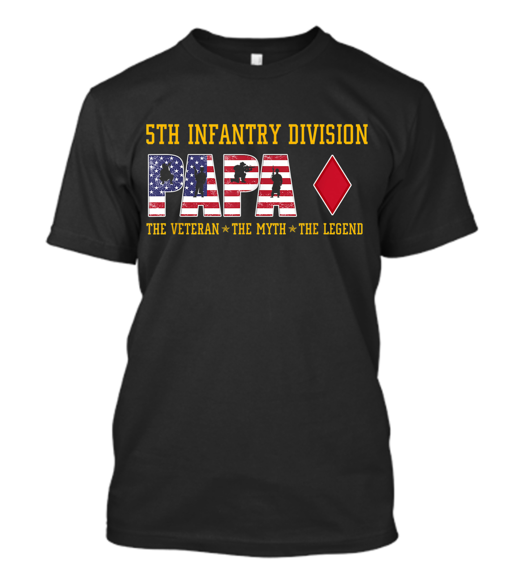 5th Infantry Division Papa The Veteran The Myth The Legend T-Shirt