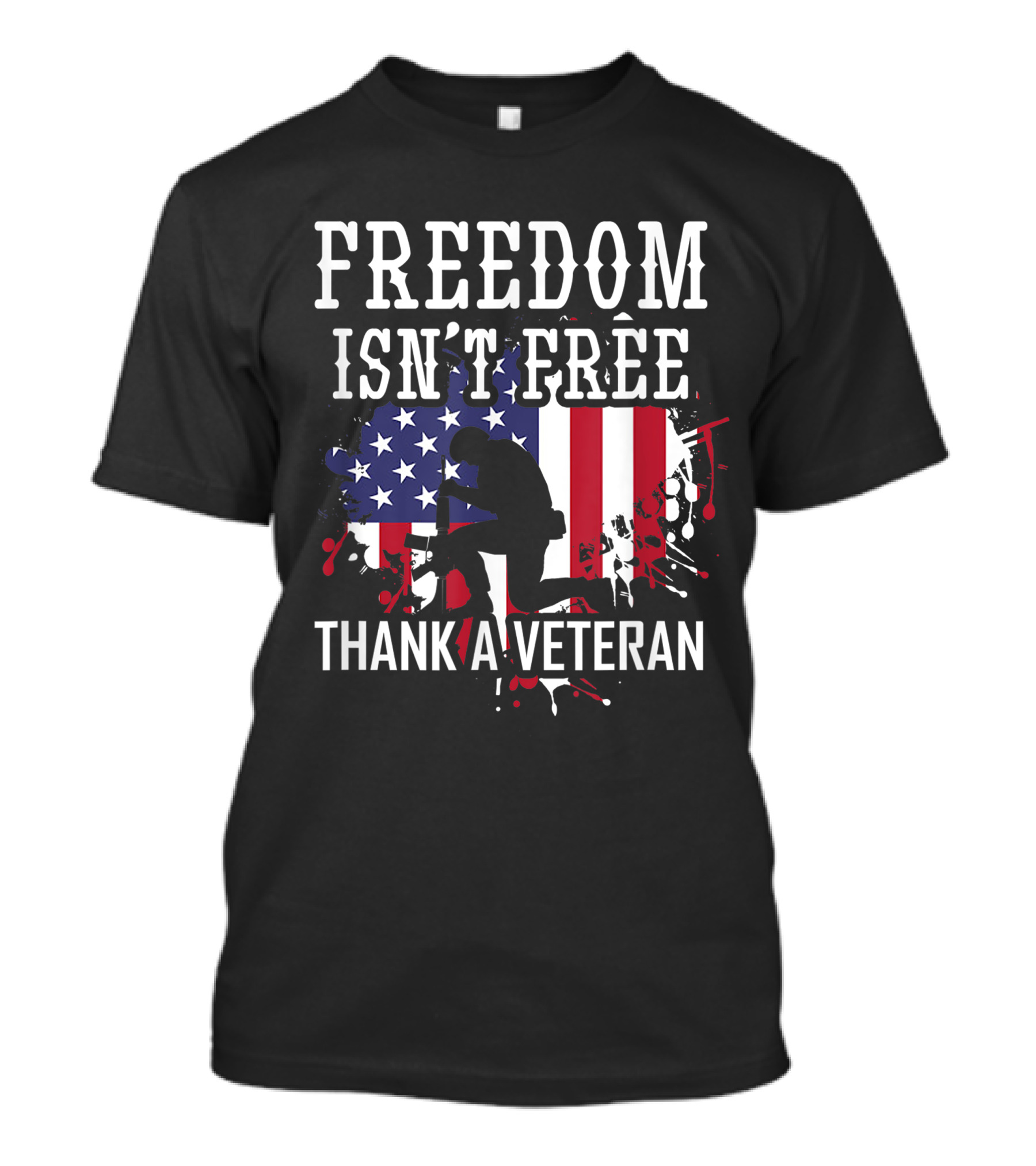 Freedom Isn’t Free Thank A Veteran USA Flag T-Shirt