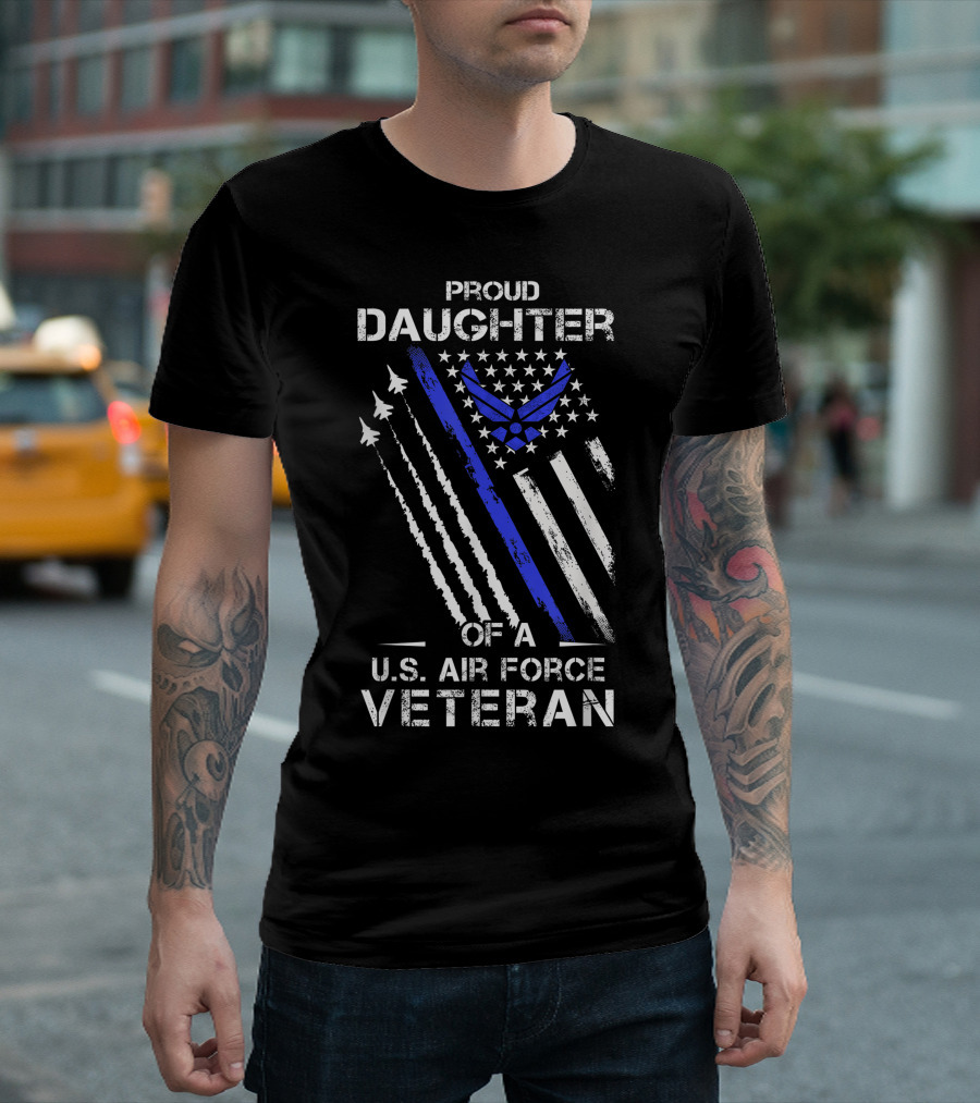 Proud Daughter Of A US Air Force Veteran American Flag Jets USAF Veteran T-Shirt