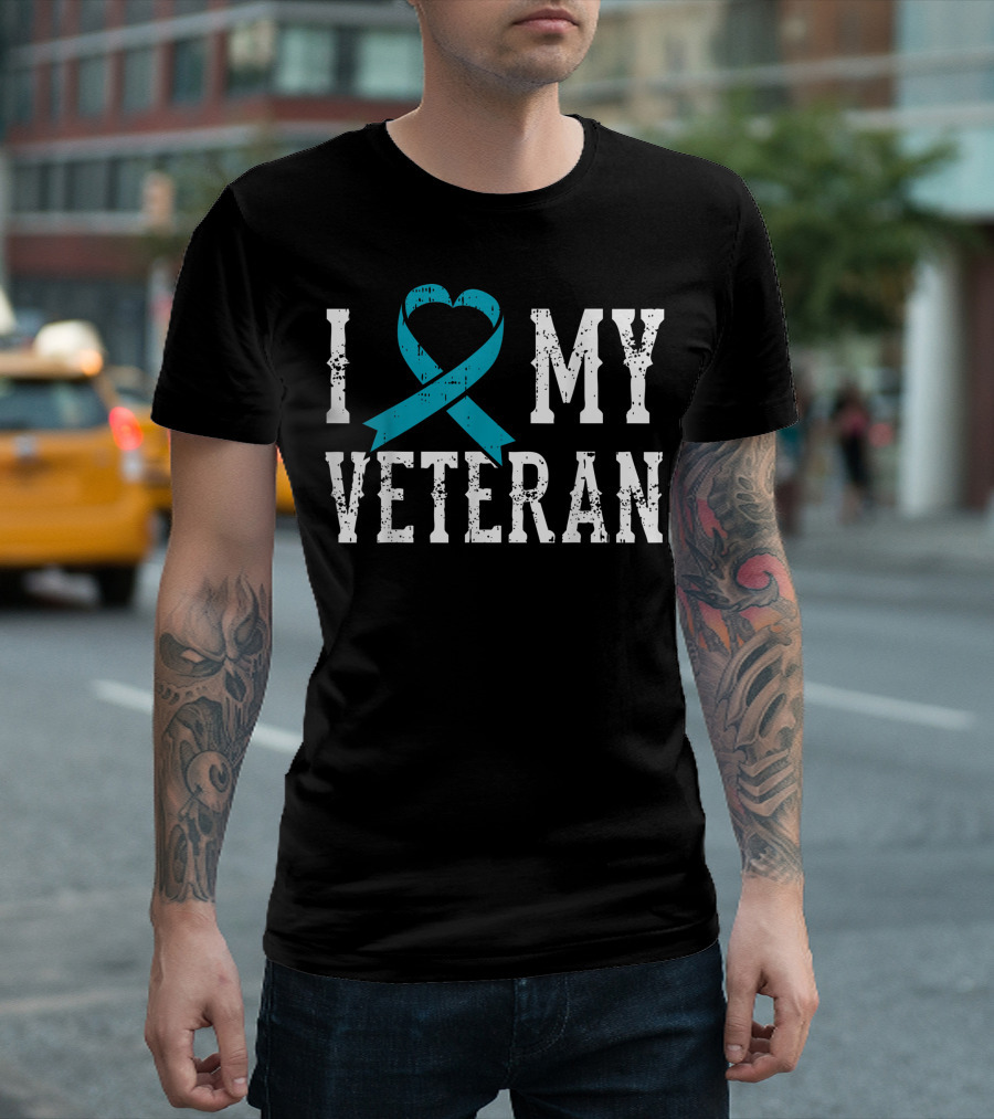 I Love My Veteran Teal Ribbon PTSD T-Shirt