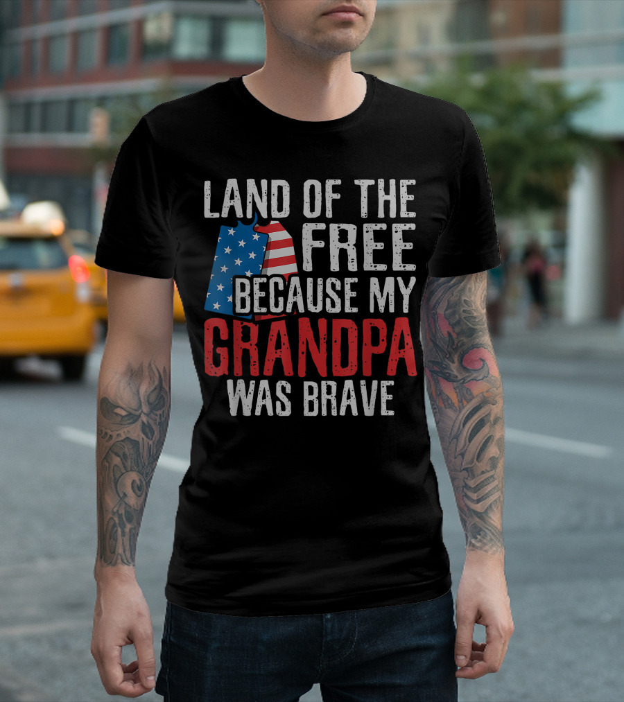 Land Of The Free Because My Grandpa Was Brave Veteran American Flag T-Shirt