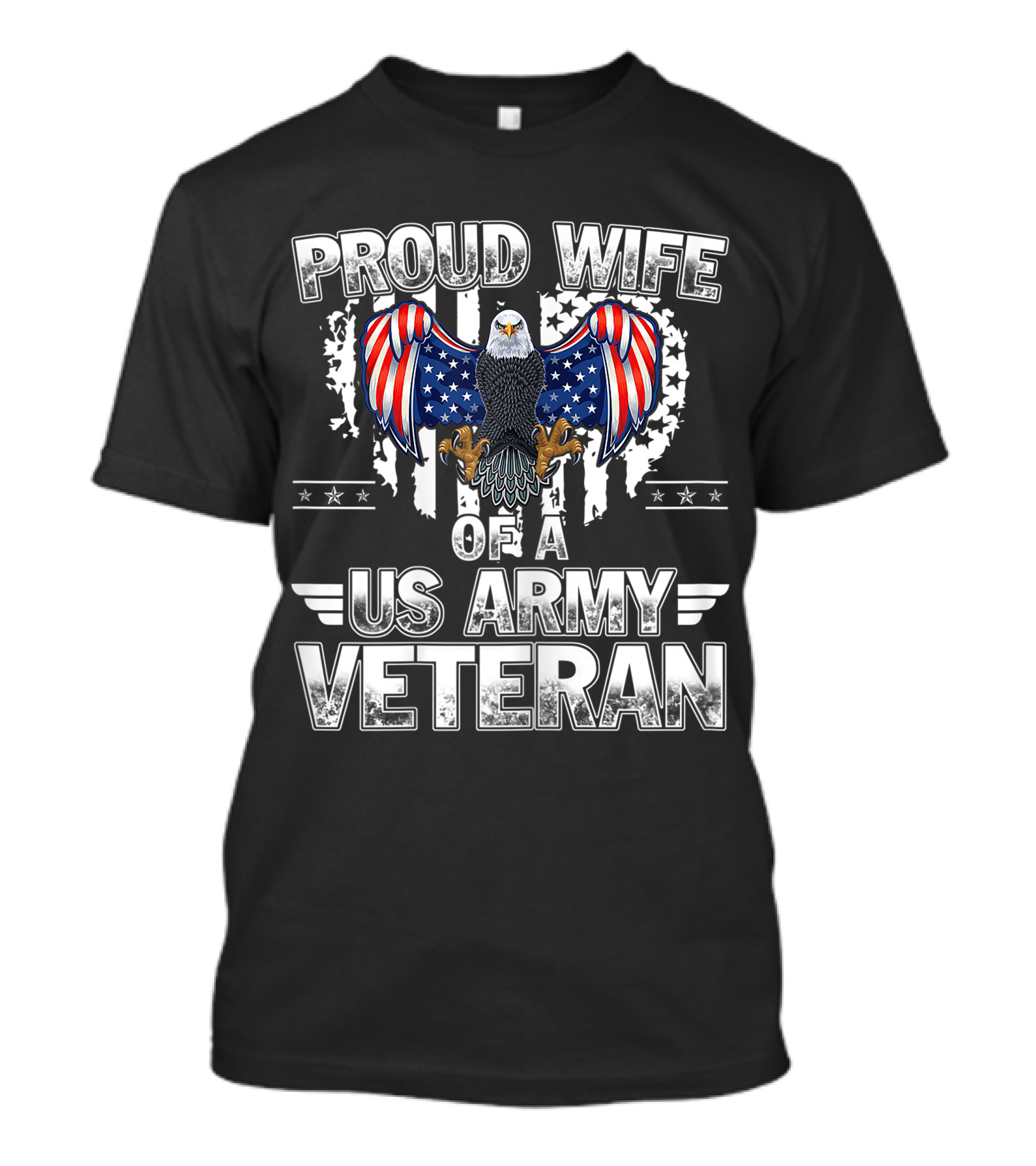 Proud Wife Of A US Army Veteran American Flag Eagle T-Shirt