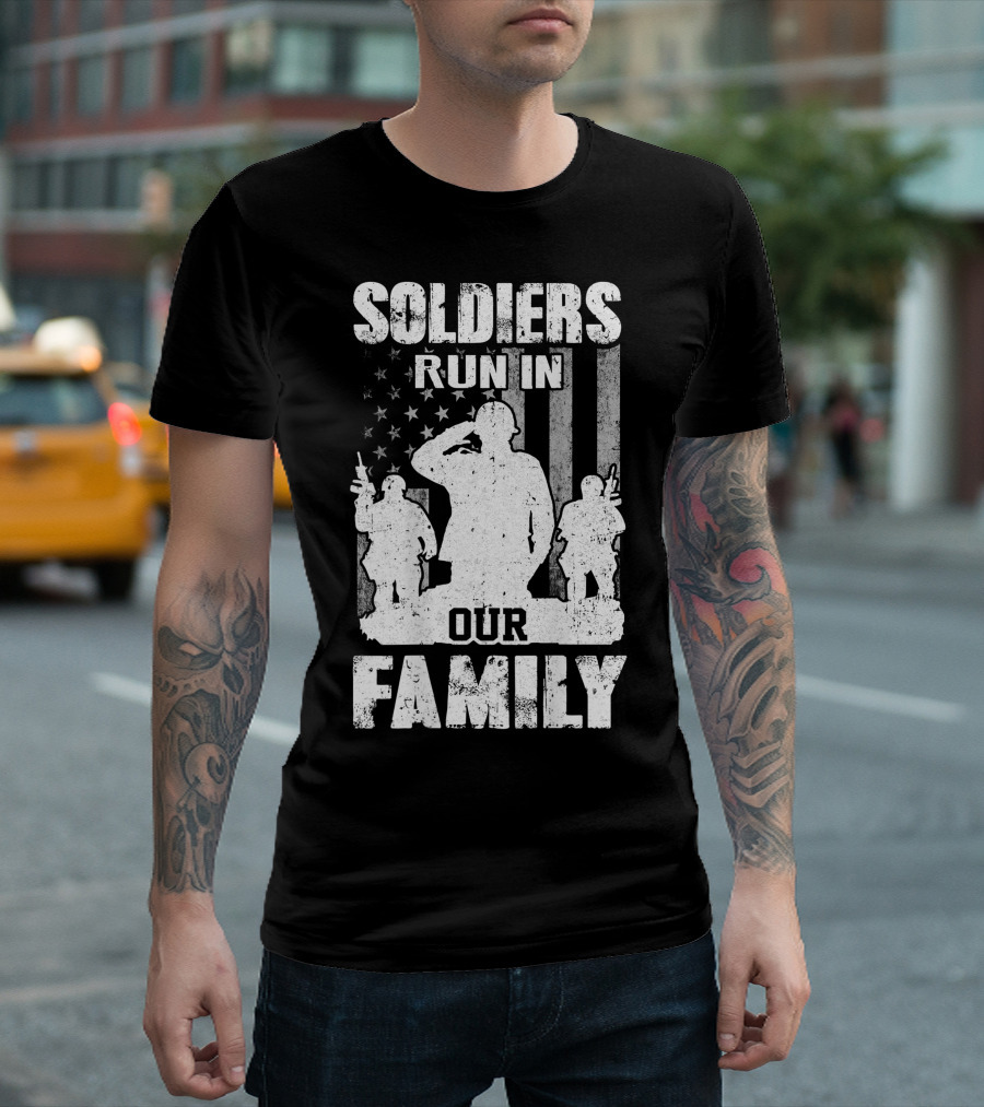Soldiers Run In Our Family Veteran Dad Son Patriotic Military T-Shirt