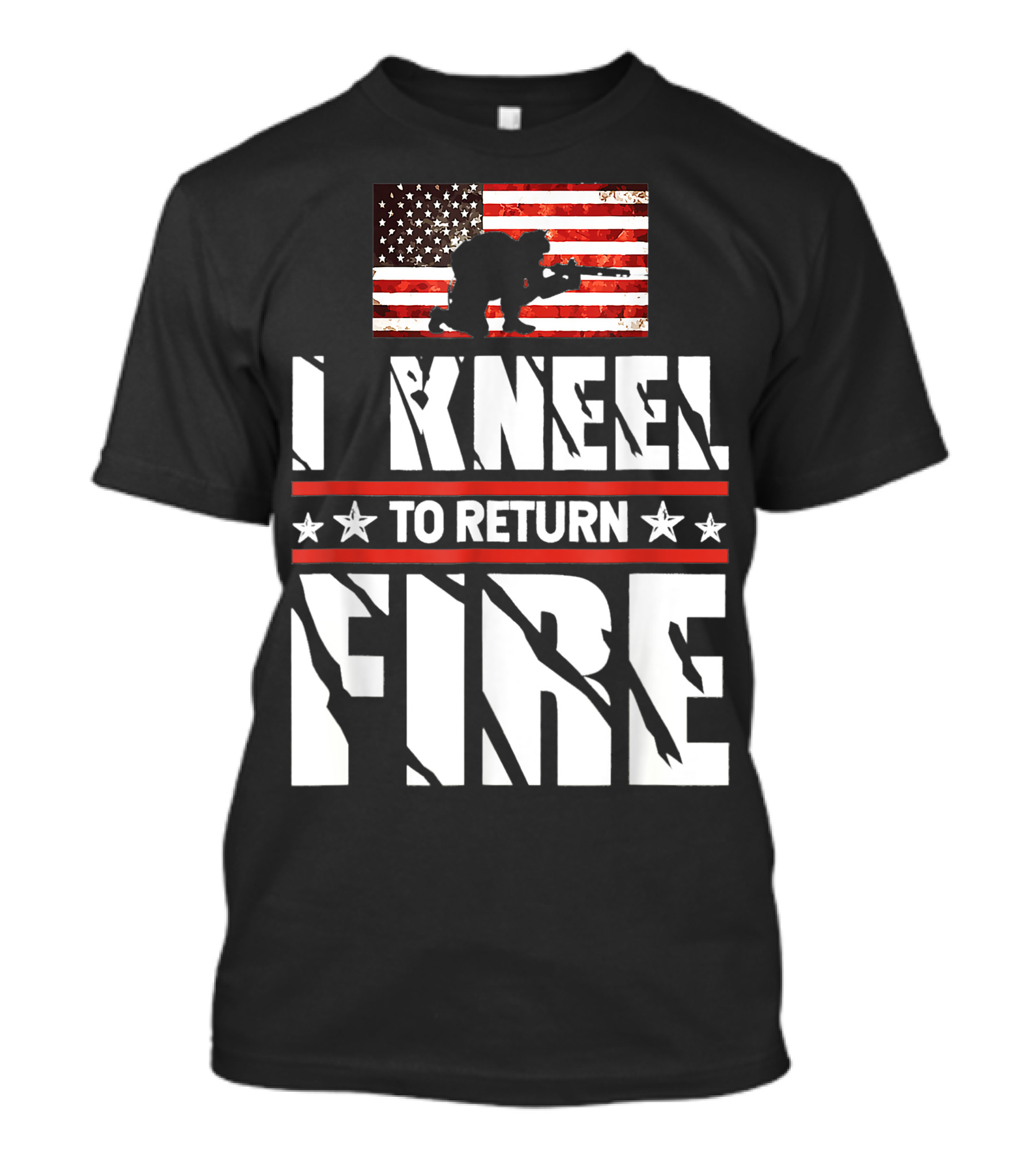 I Kneel To Return Fire Veteran Soldier American Flag T-Shirt