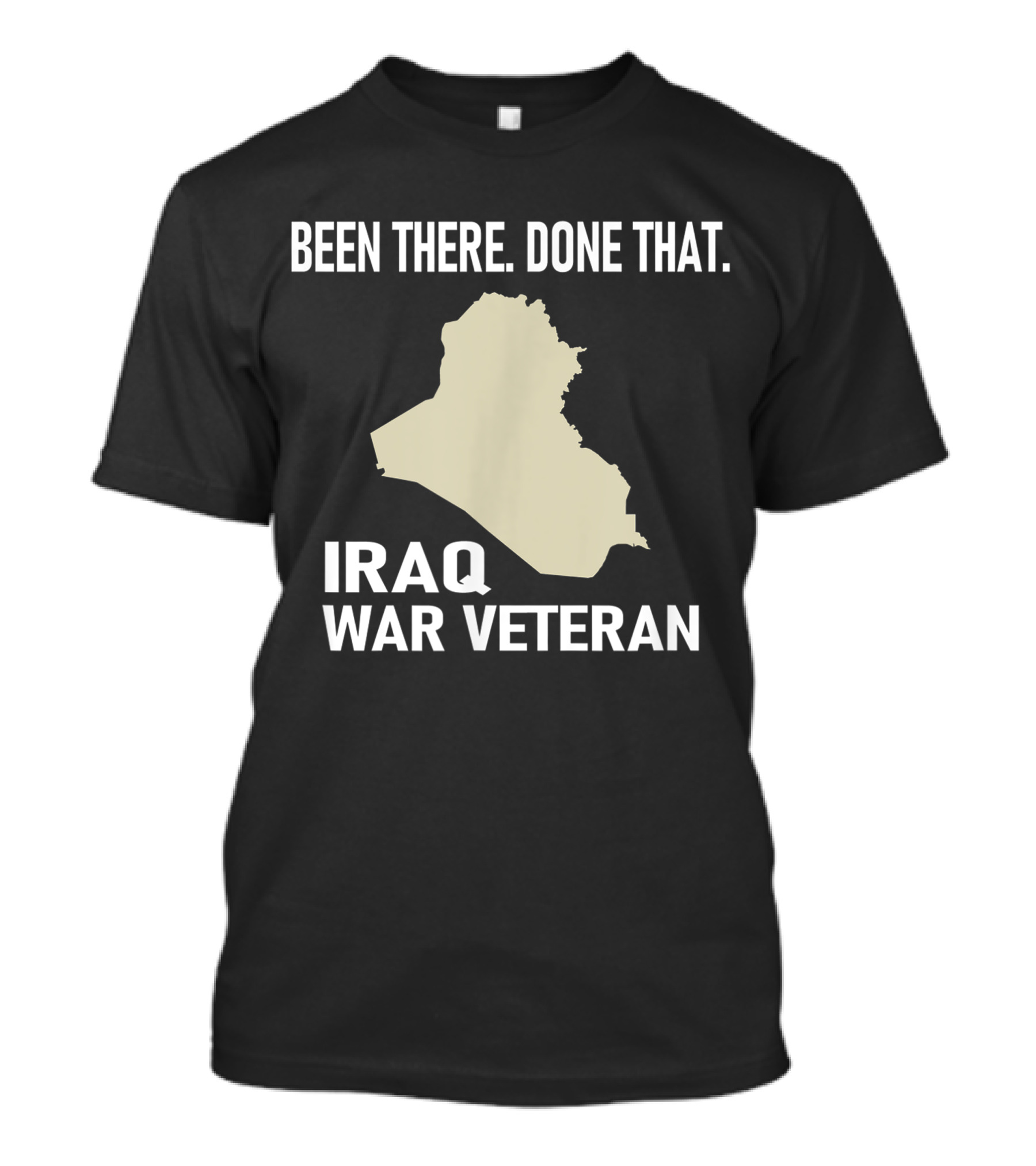 Been There Done That Iraq War Veteran Map T-Shirt