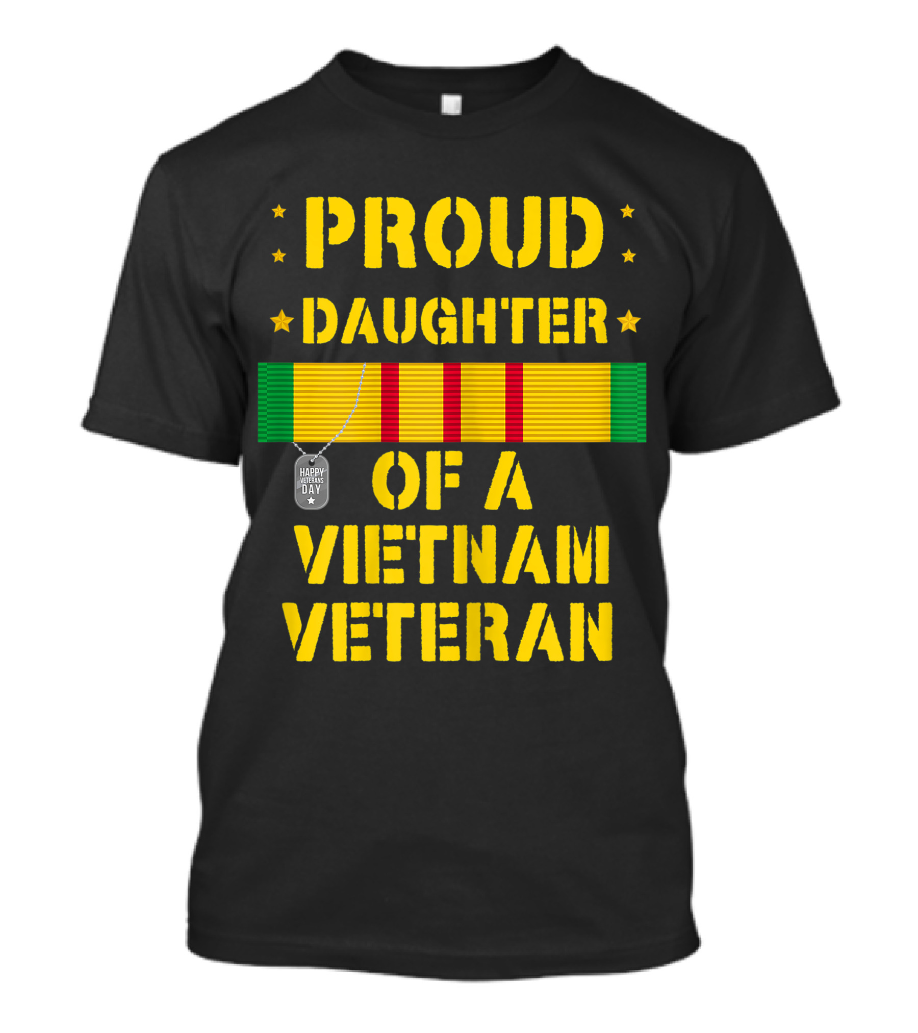 Proud Daughter Of A Vietnam Veteran Happy Veteran Day T-Shirt