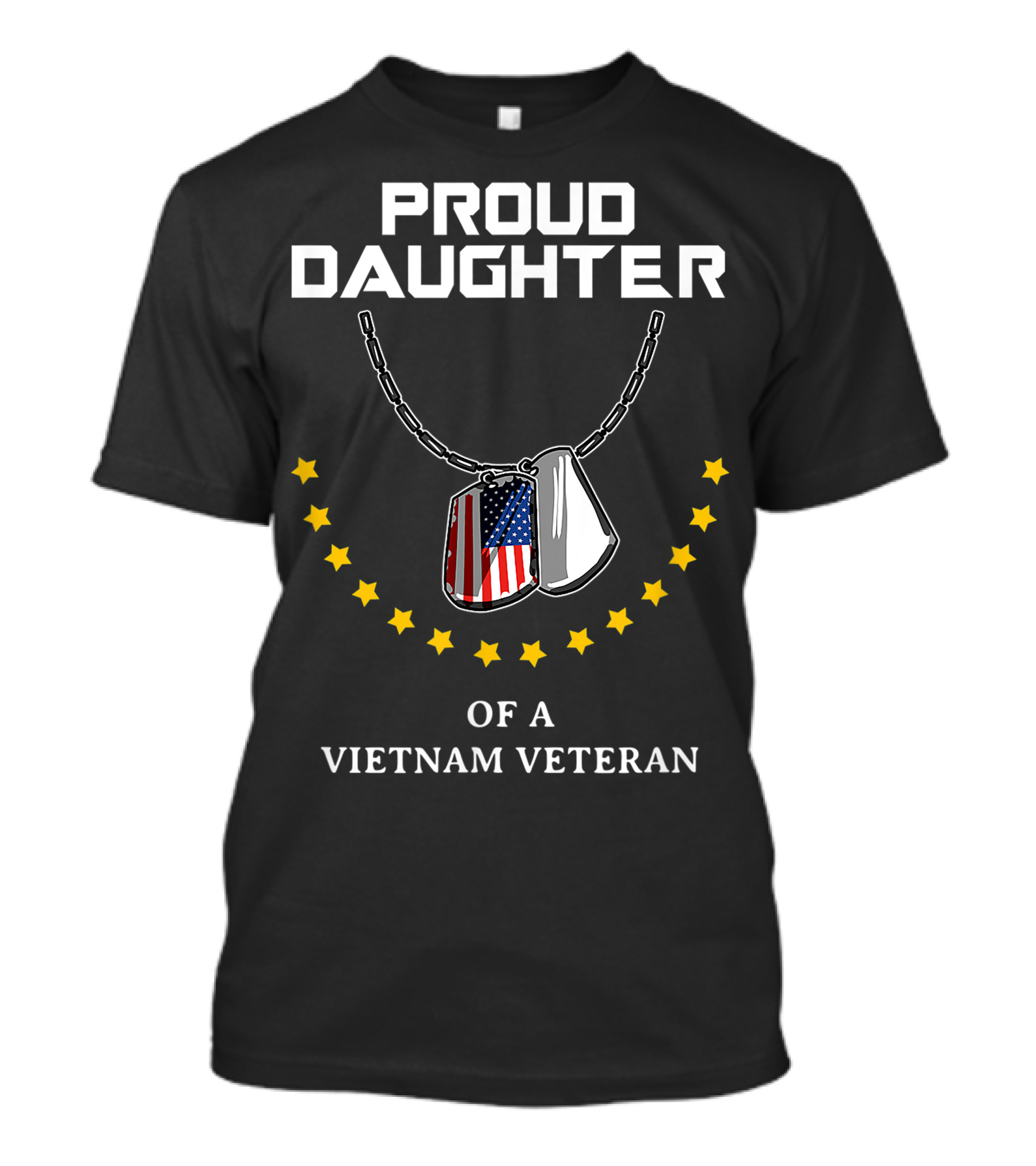 Proud Daughter Of A Vietnam Veteran With Patriotic Dog Tags And Stars T-Shirt