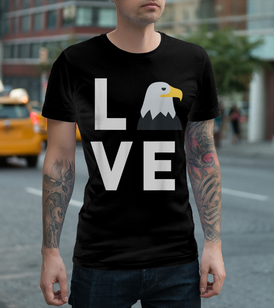 LOVE I Love Eagles Funny American Bald Eagle Lover T-Shirt