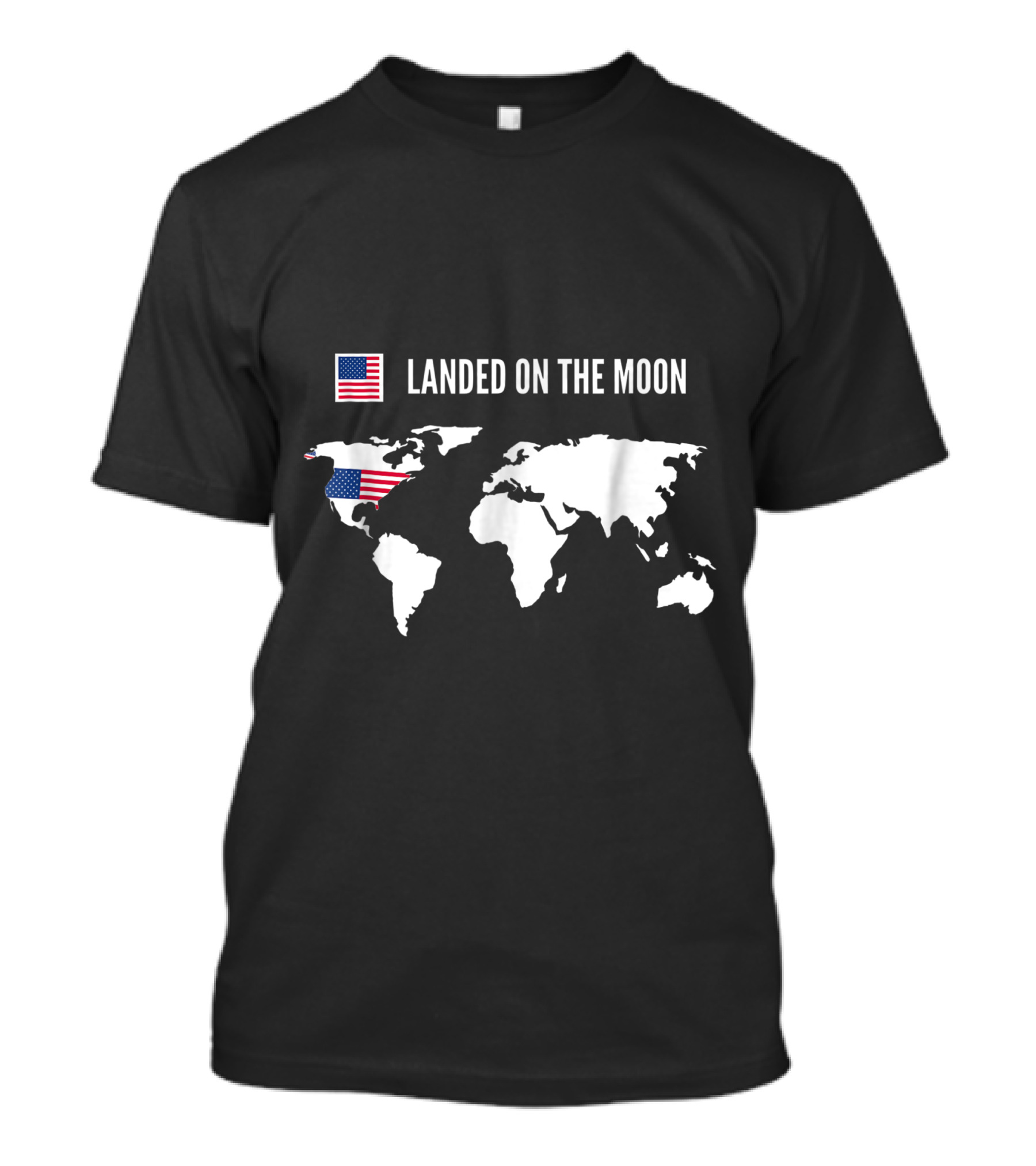 American Flag Landed On The Moon USA World Map T-Shirt