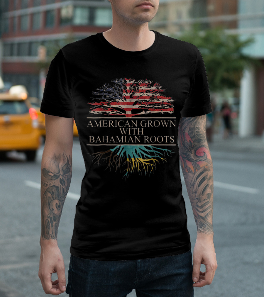 American Grown With Bahamian Roots Patriotic Flag And Roots T-Shirt