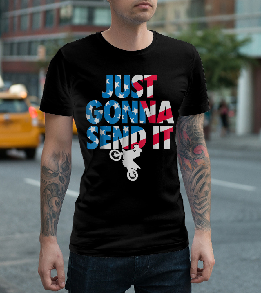 Just Gonna Send It American Flag Motocross Rider T-Shirt