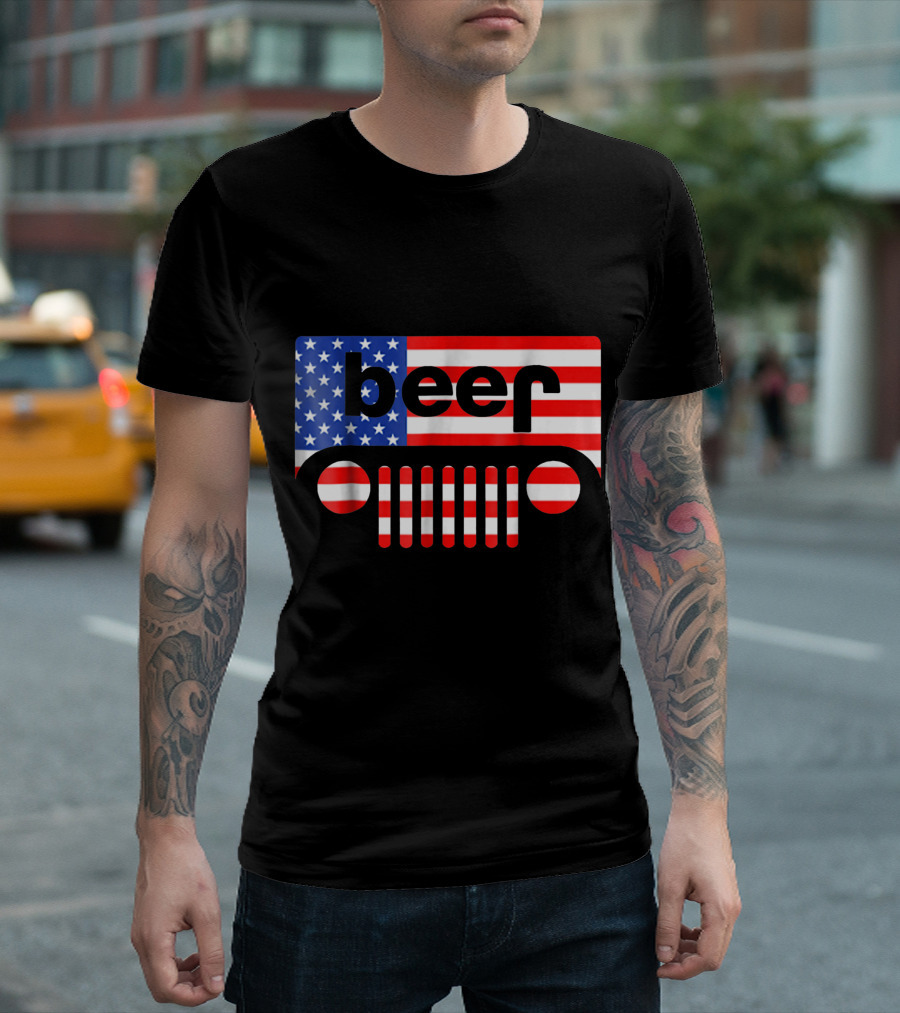 Beer Jeep American Flag Independence Day Lover T-Shirt