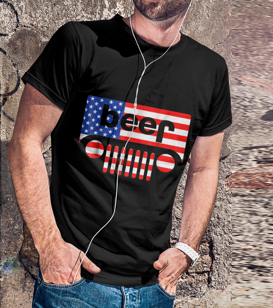 Beer Jeep American Flag Independence Day Lover T-Shirt