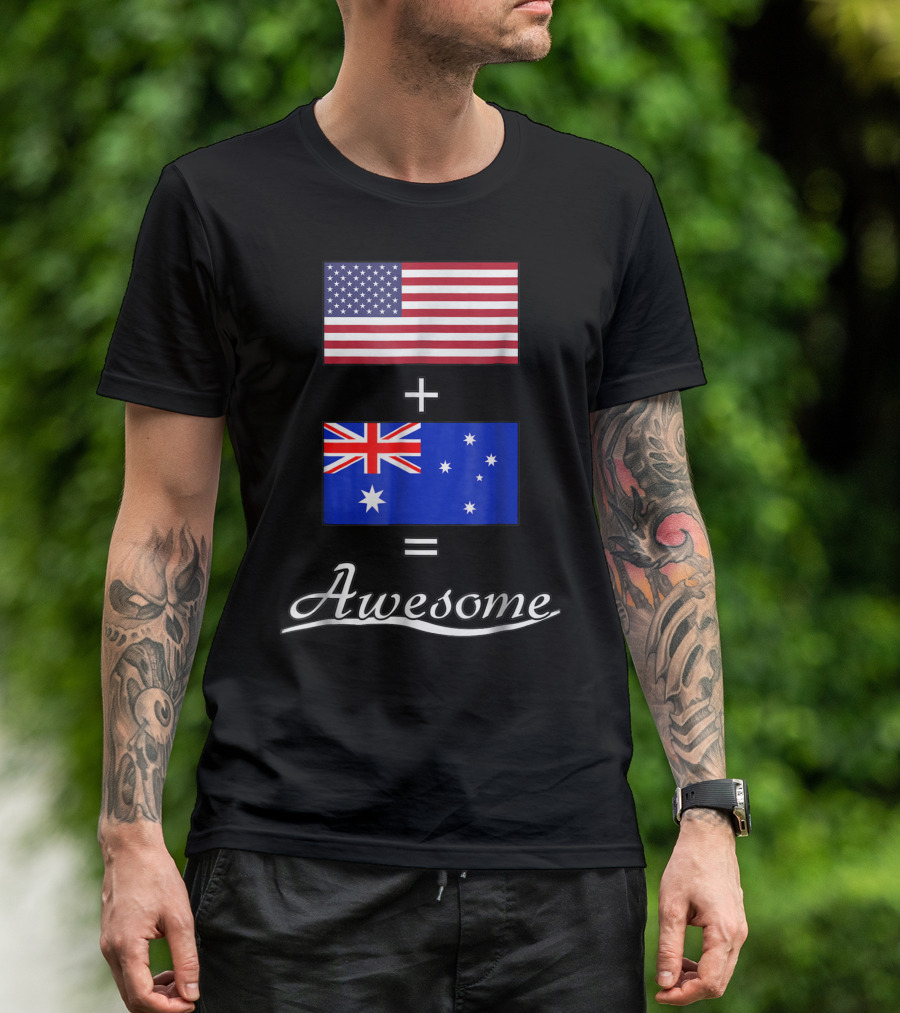 American Flag Plus Australian Flag Equals Awesome T-Shirt