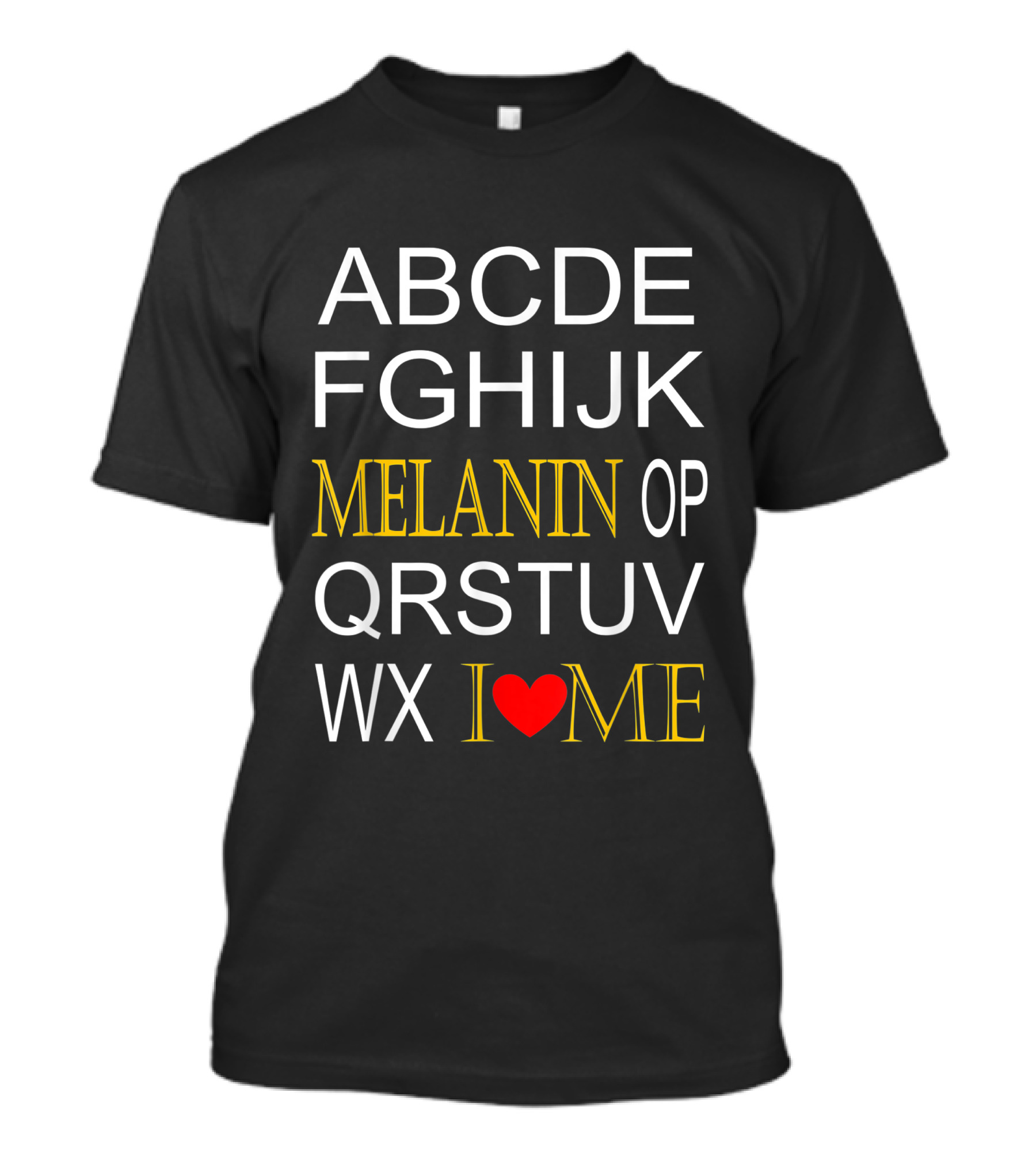 Alphabet Melanin I Love Me Family African American Child T-Shirt
