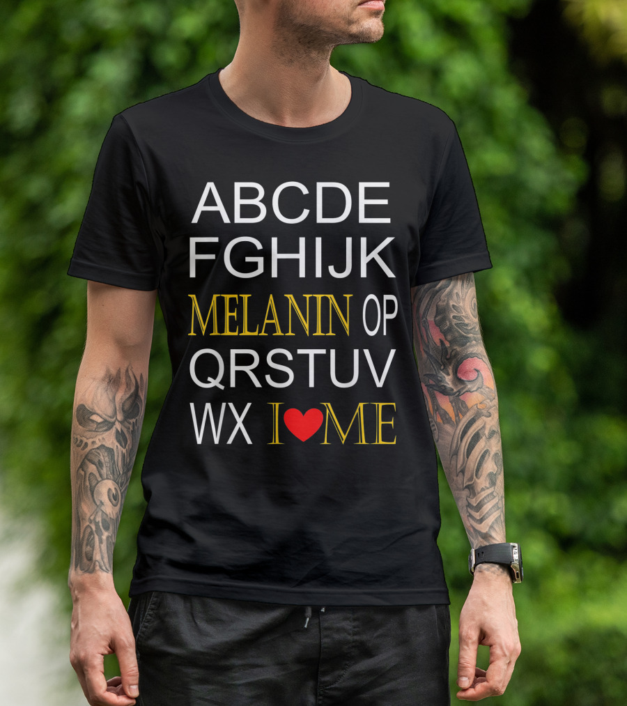 Alphabet Melanin I Love Me Family African American Child T-Shirt