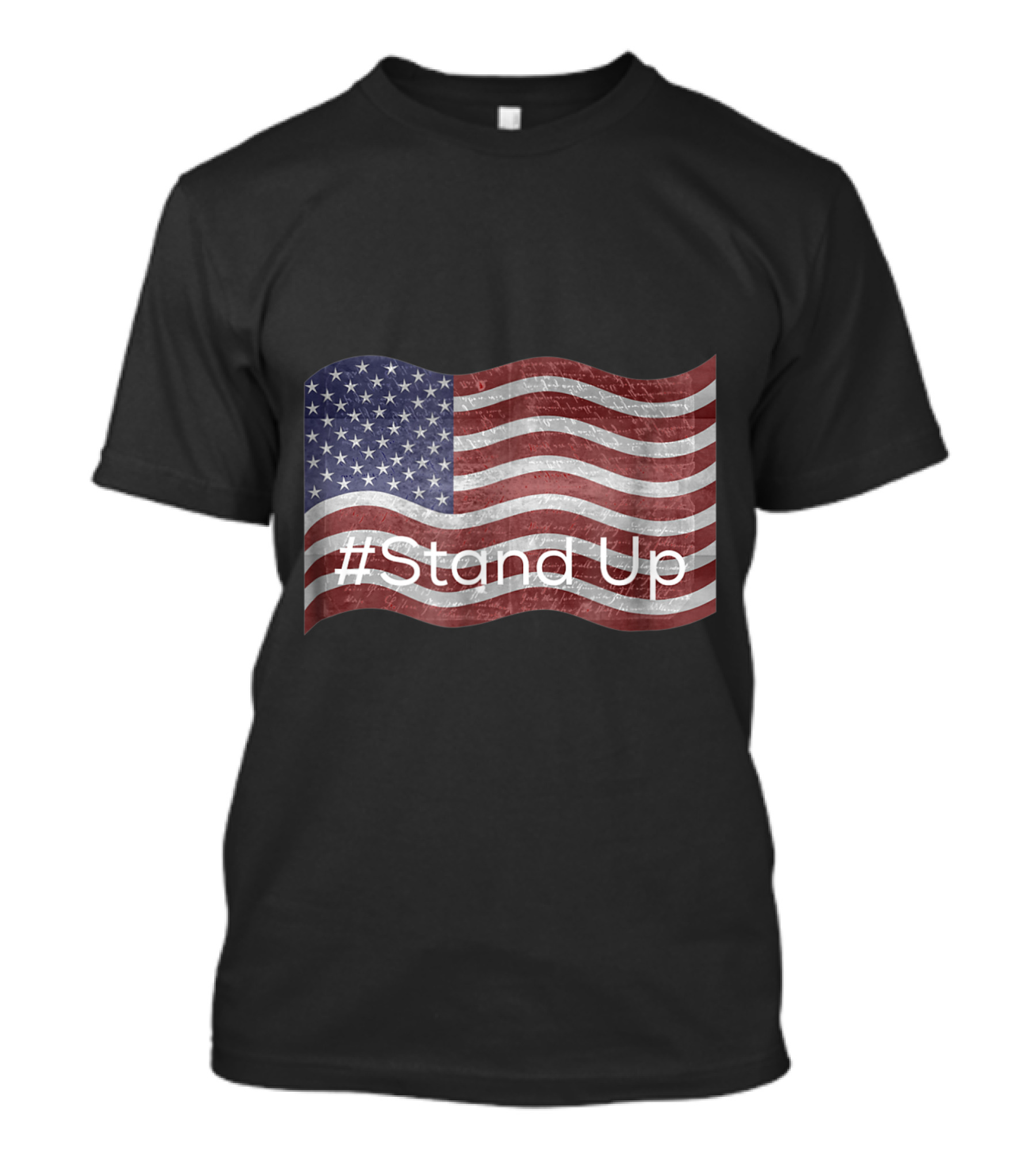 Stand Up American Flag #StandUp National Anthem Flag T-Shirt