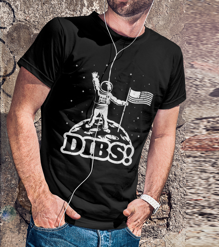 DIBS American Flag On Moon July 4th Funny Astronaut Space T-Shirt