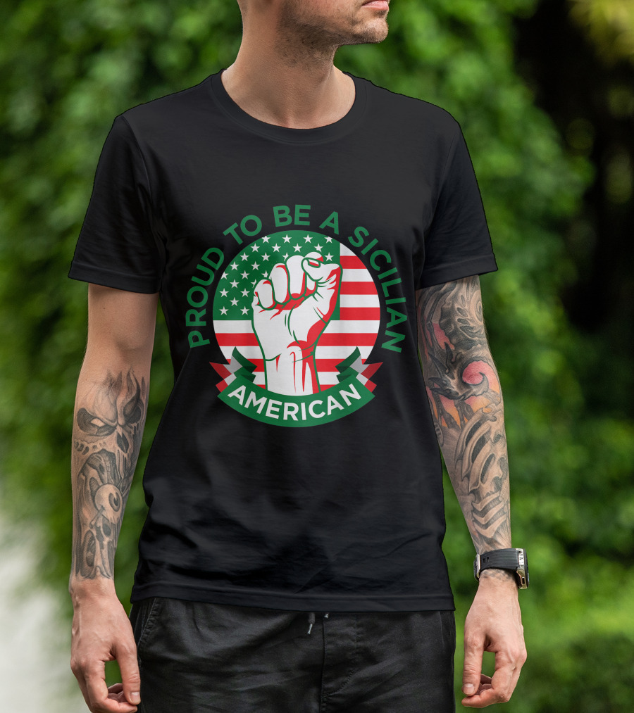Proud To Be A Sicilian American Fist In American Flag Circle T-Shirt