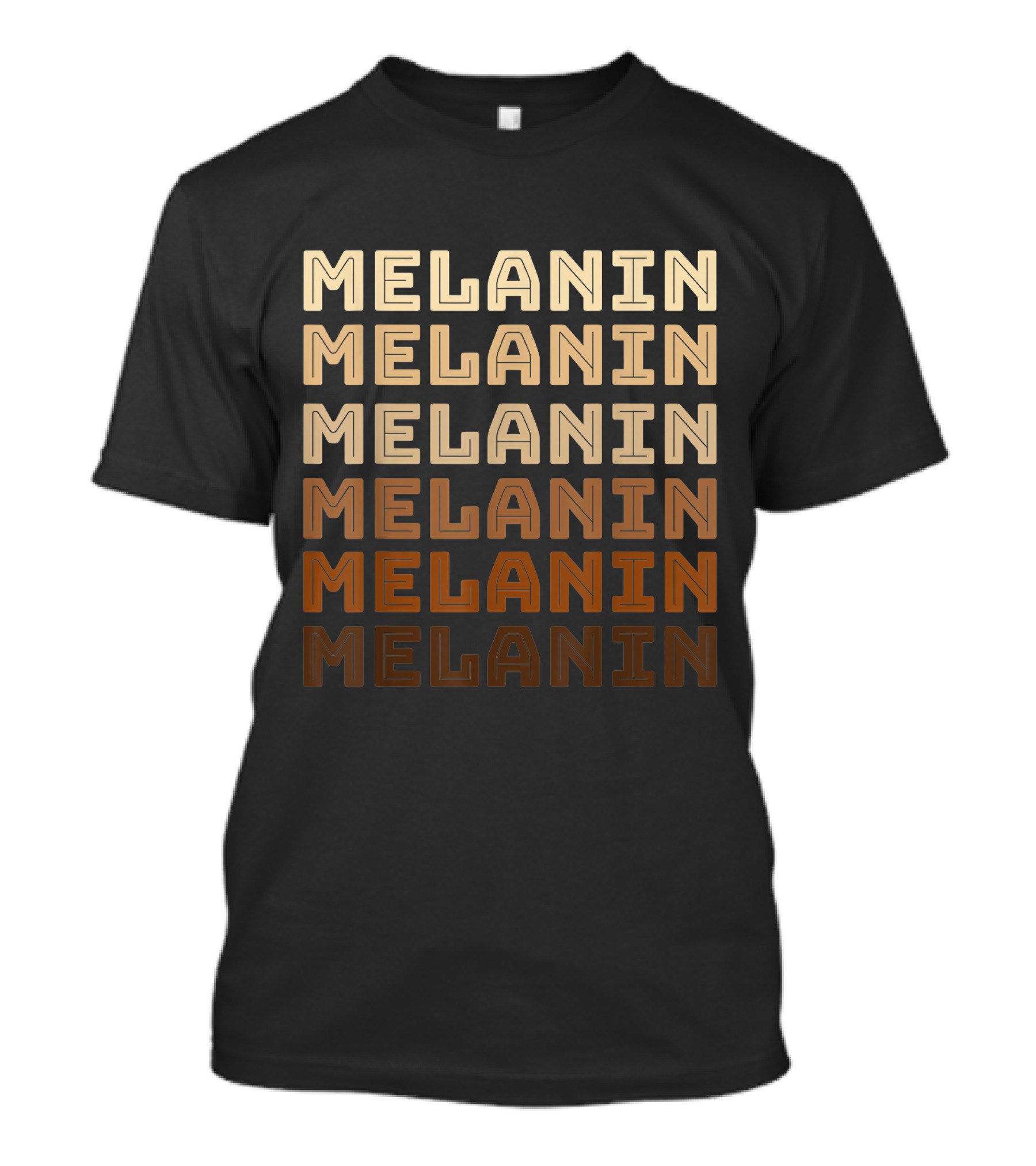 Melanin Shades Of African American Melanin T-Shirt