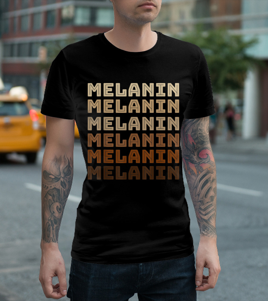 Melanin Shades Of African American Melanin T-Shirt