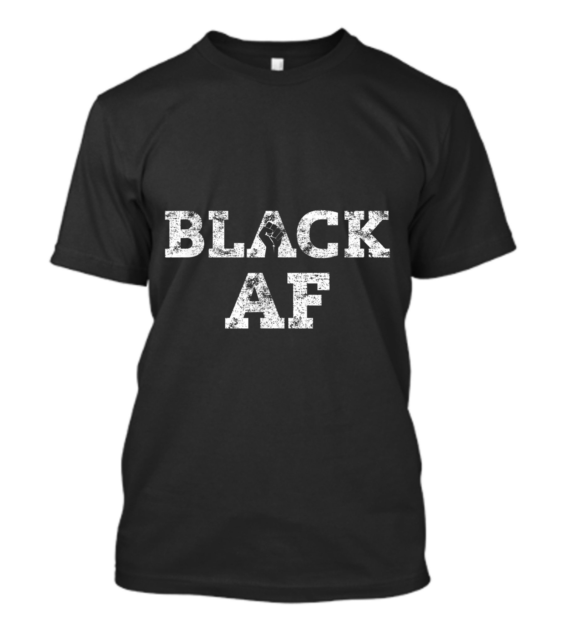 Black Af Black Power Fist African American Beautiful T-Shirt