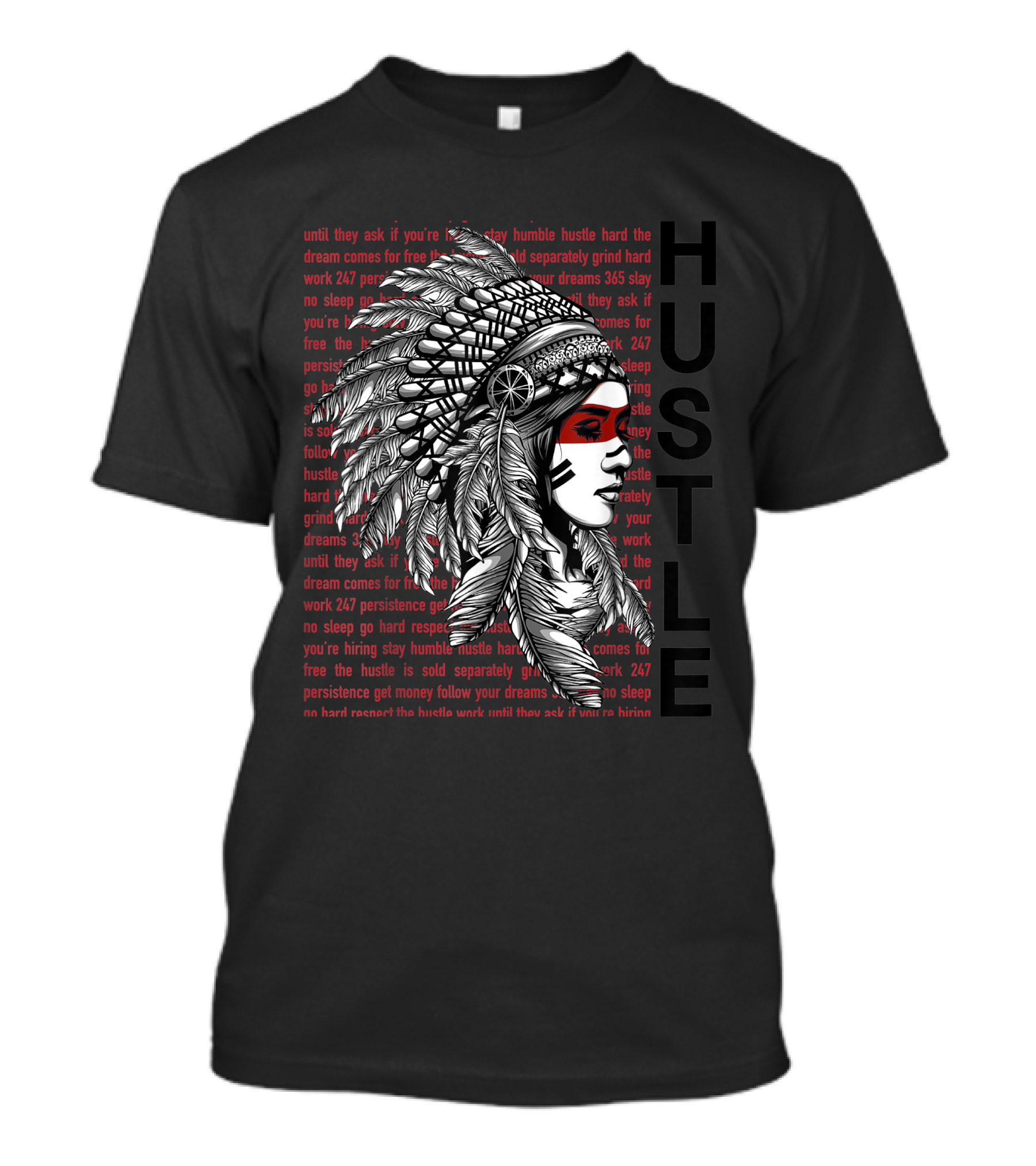 Hustle Hard Urban Native American Headdress T-Shirt