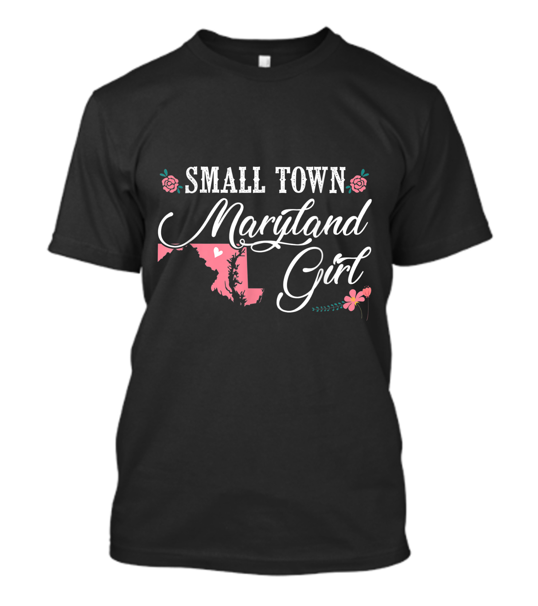 Small Town Maryland Girl With Floral Pink Heart Motif T-Shirt