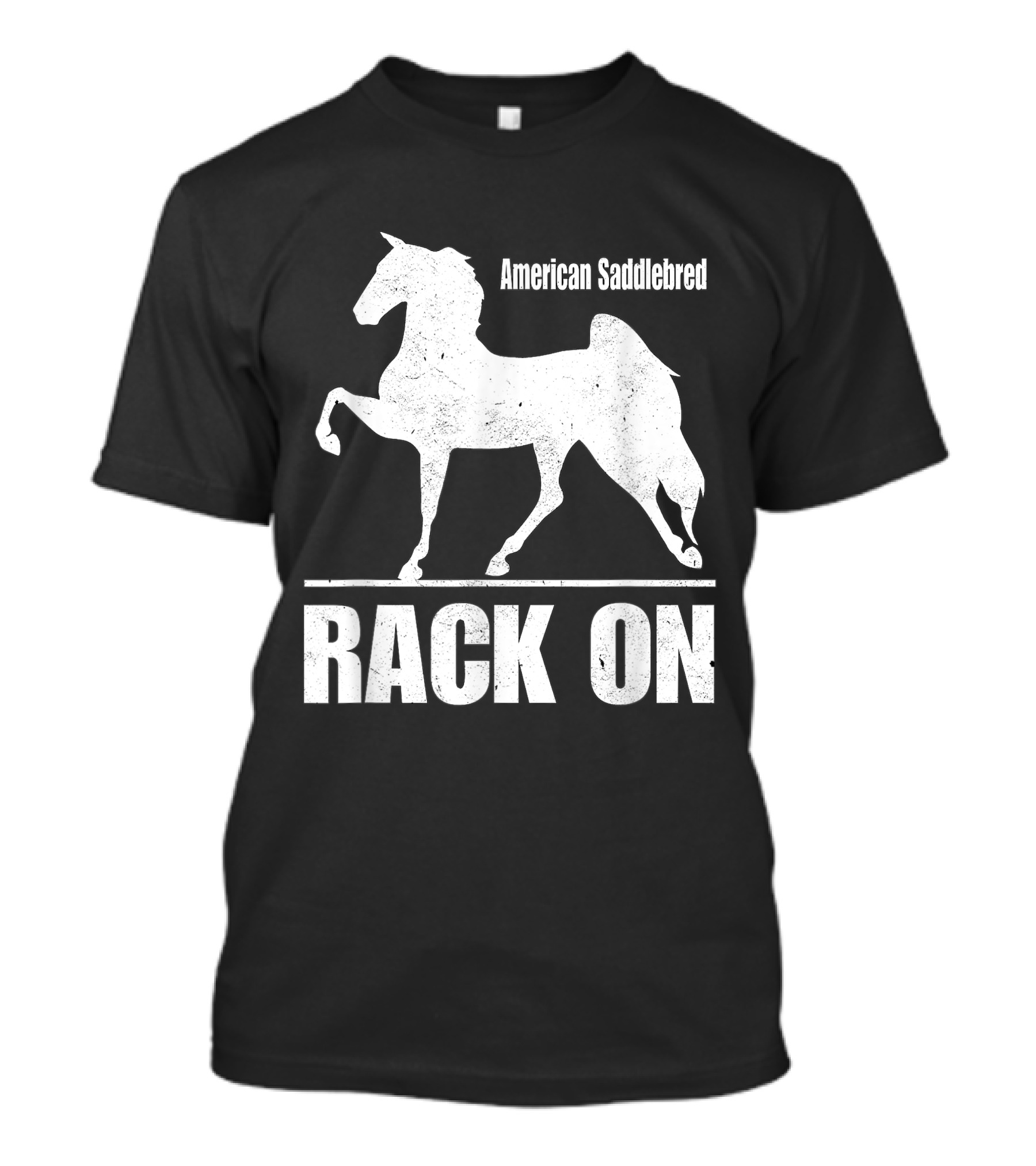 American Saddlebred Rack On Gaited Horses T-Shirt