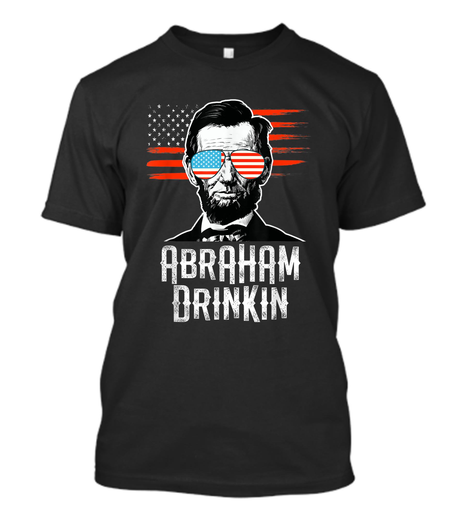 Abraham Drinkin Funny Lincoln American Flag Merican Party T-Shirt