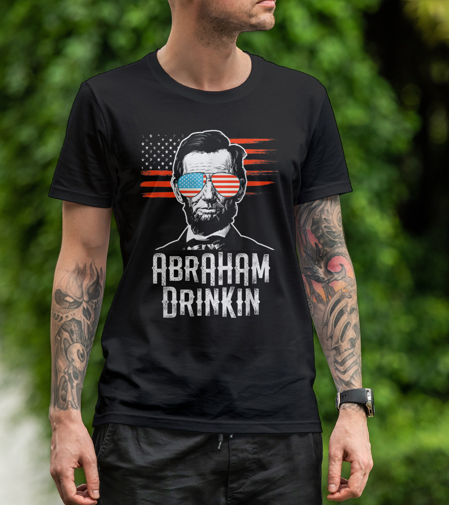 Abraham Drinkin Funny Lincoln American Flag Merican Party T-Shirt
